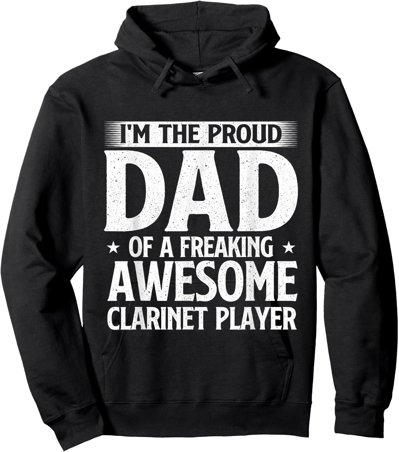 Proud Dad Of A Freaking Awesome Clarinet Player Hoodie - Hoodie | Black