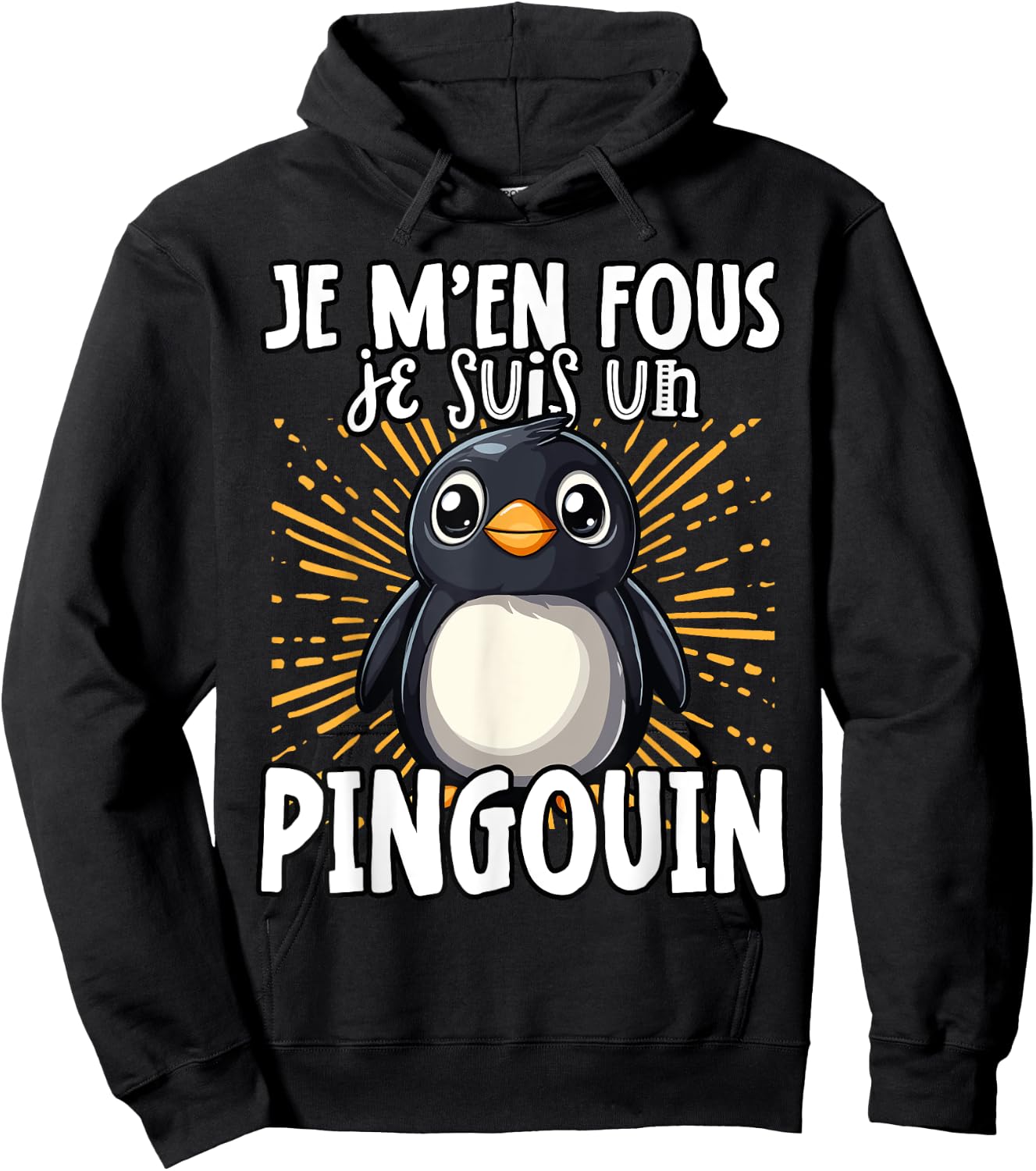 Je M'en Fous Je Suis Un Penguin - Cute Penguin , Black, S Hoodie - Hoodie | Black