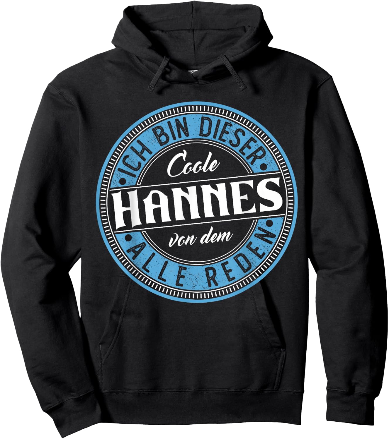 Hannes | Ich bin dieser Cooler Hannes Hoodie - Hoodie | Black