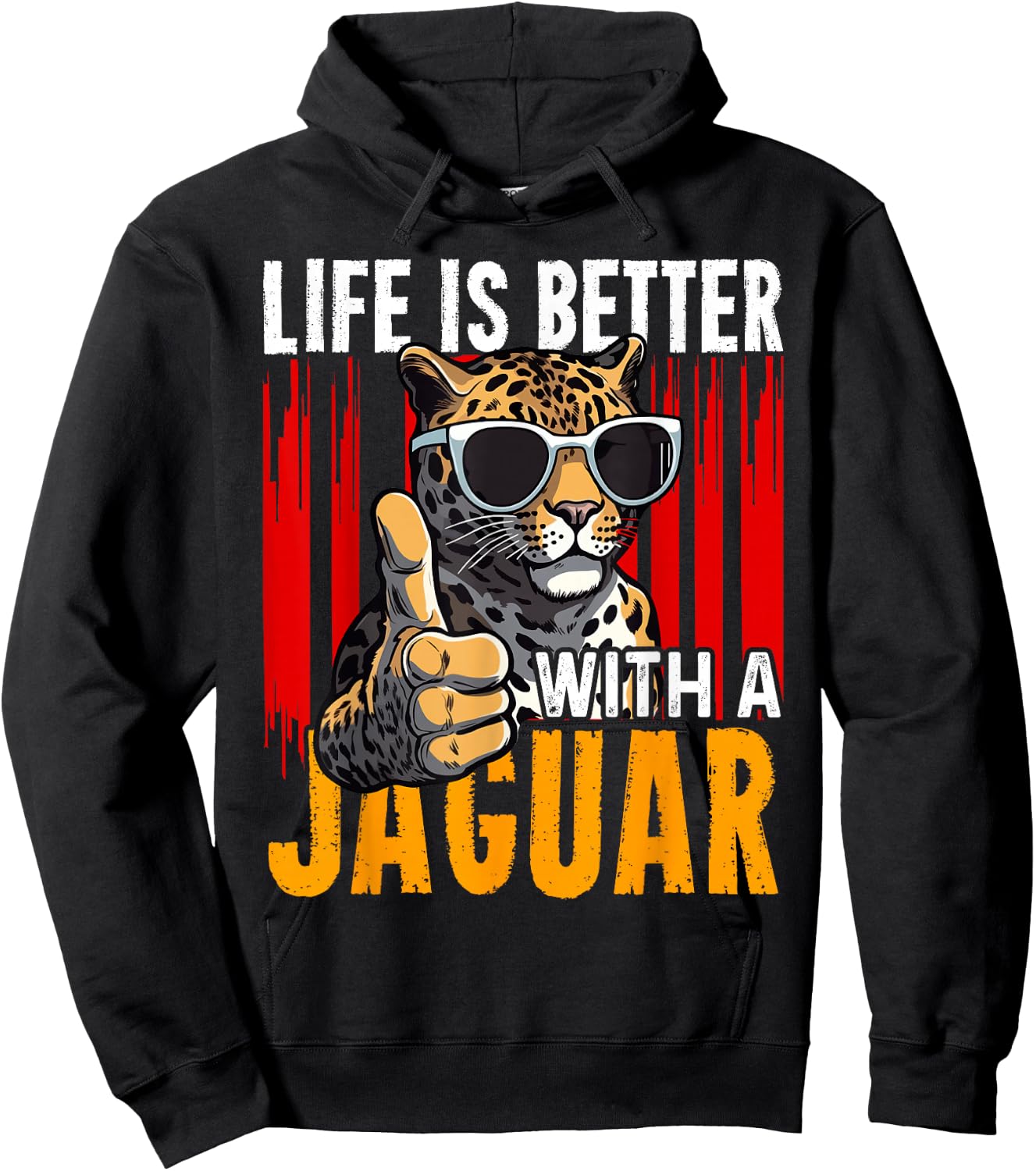 Life Is Better With A JAGUAR Funny JAGUARS Hoodie - Hoodie | Black