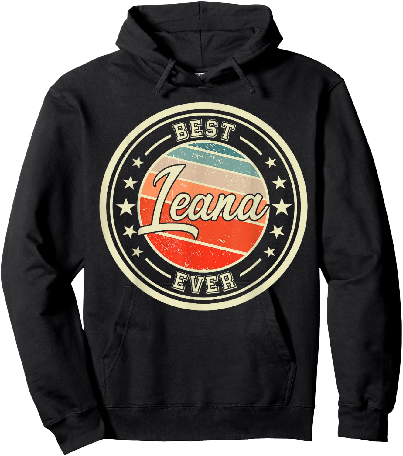 Best Leana Ever funny saying first name Leana Hoodie - Hoodie | Black