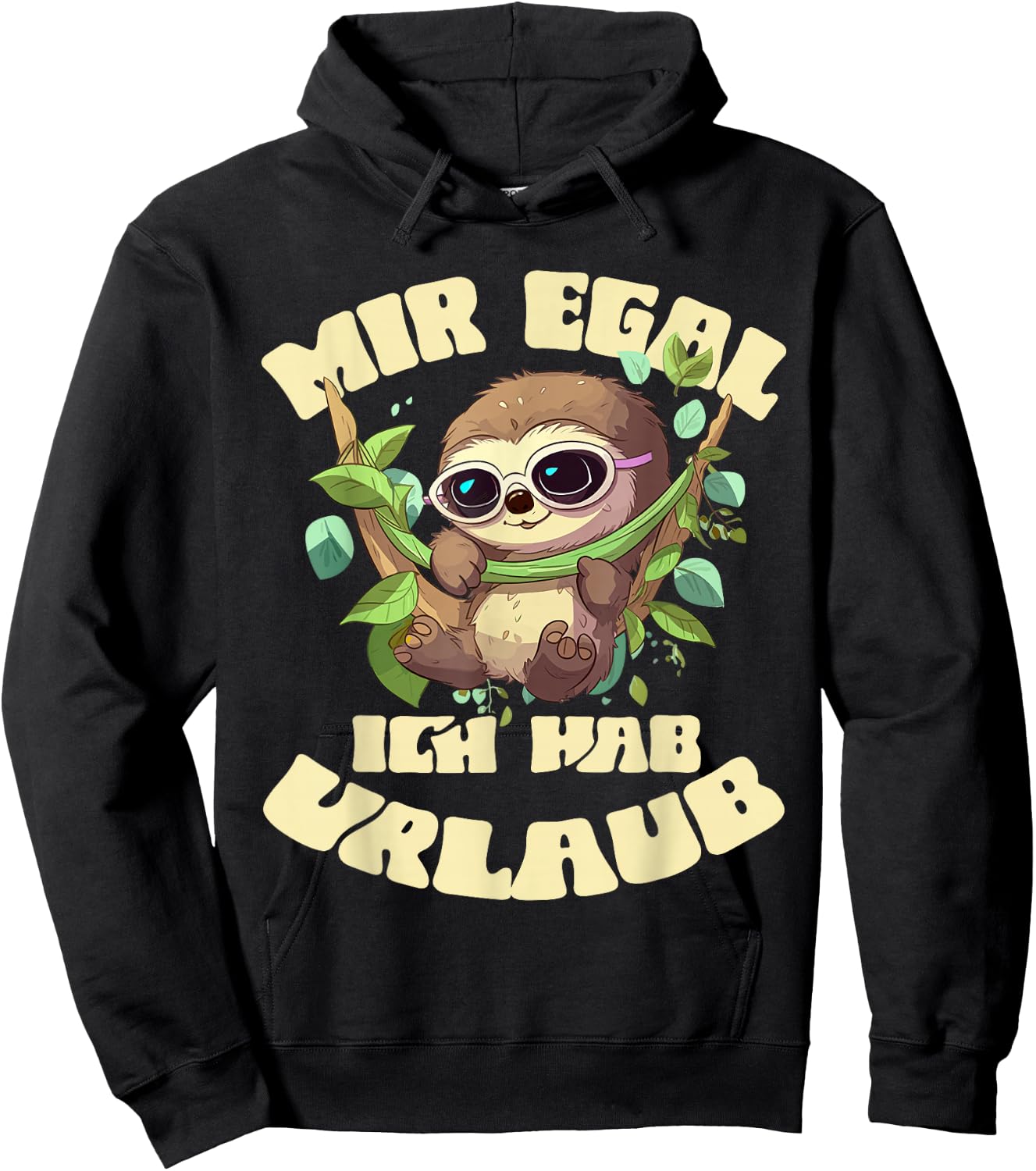 Mir Egal Ich Hab Urlaub Funny Sloth Holiday , black Hoodie - Hoodie | Black