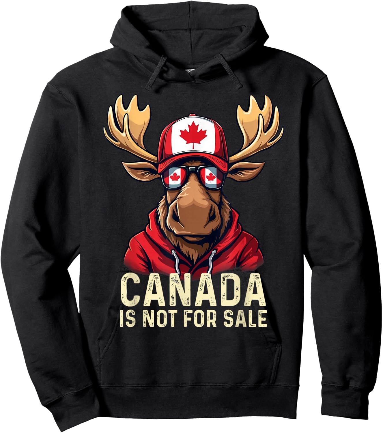 Canada is Not for Sale Canadians Strong and Free Hoodie - Hoodie | Black