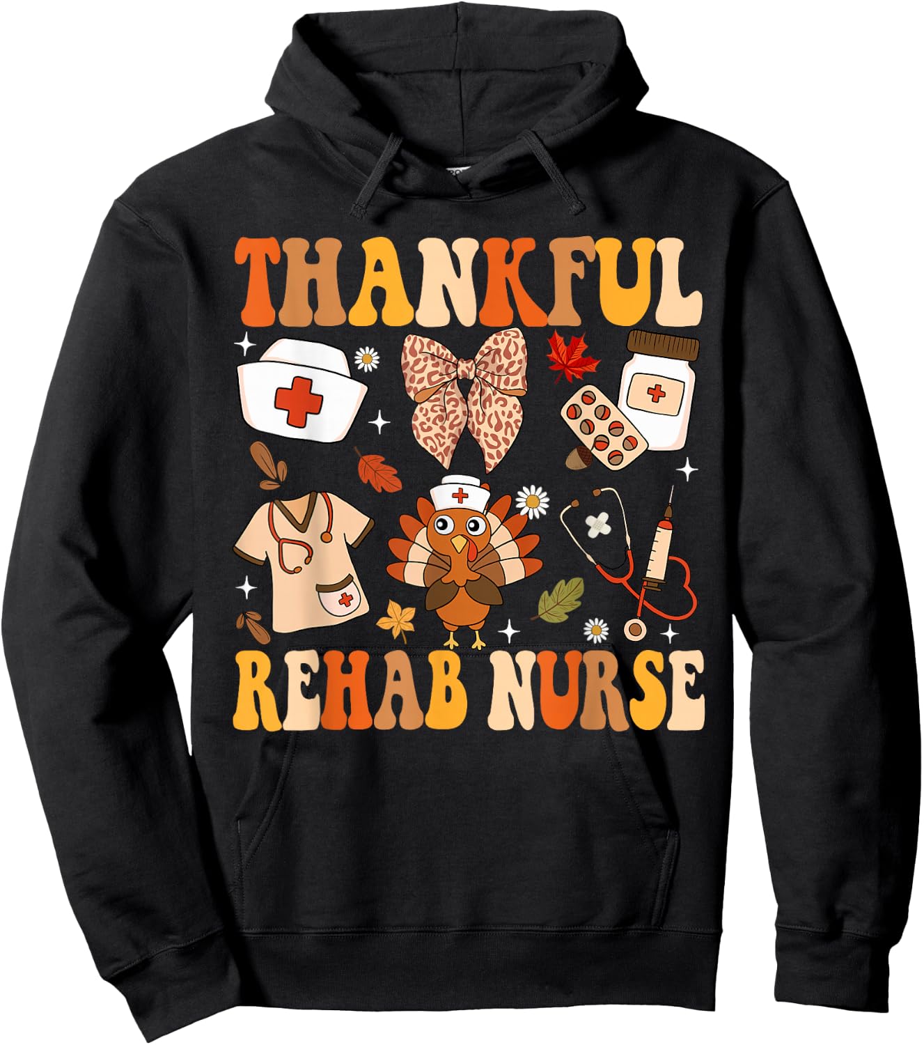 Groovy Thankful Rehab Nurse Thanksgiving Fall Autumn Nurse Hoodie - Hoodie | Black