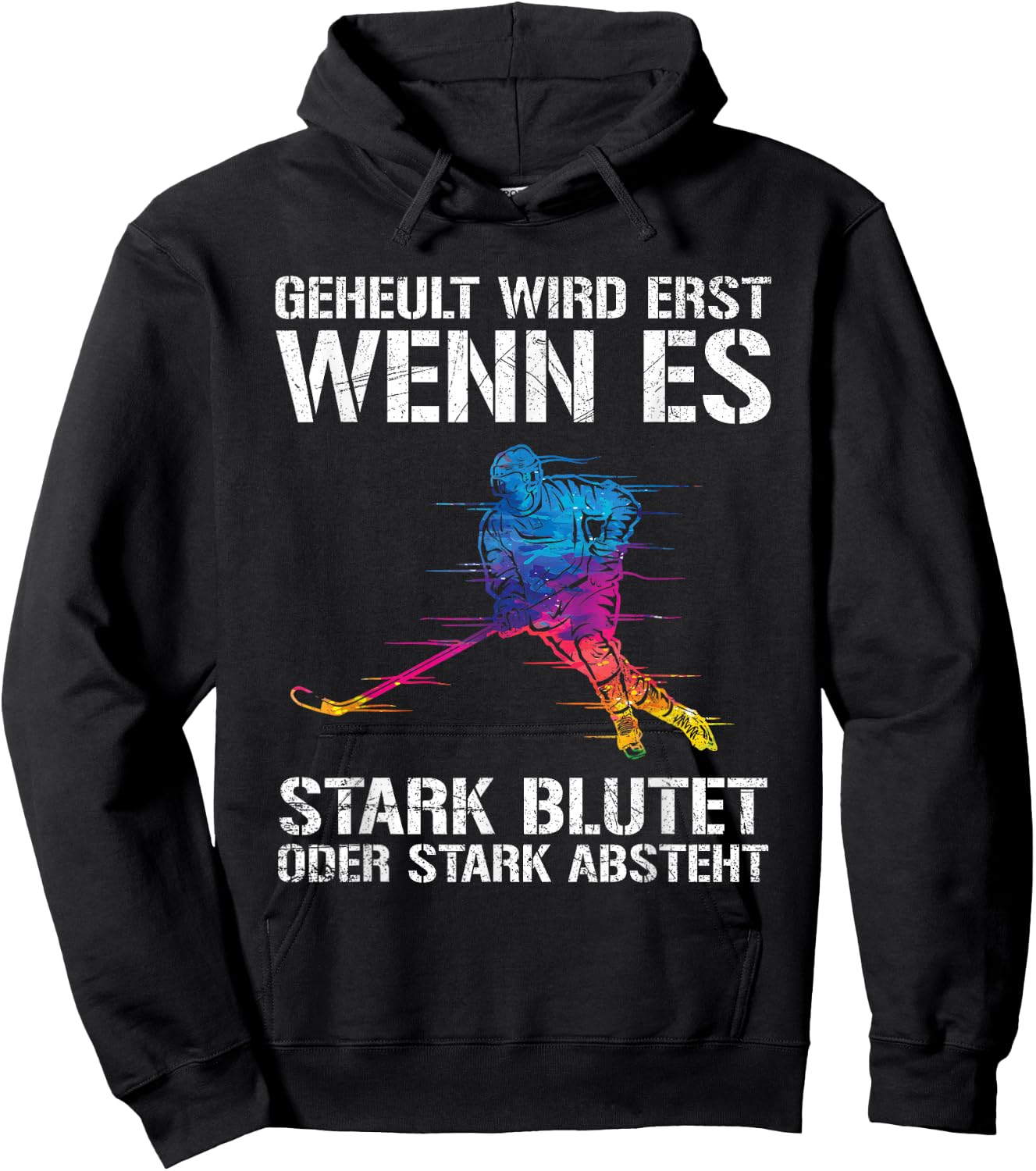 Men's Ice Hockey Player Geheult Wird Wenn Es Blutet Or Absteht , black, s Hoodie - Hoodie | Black