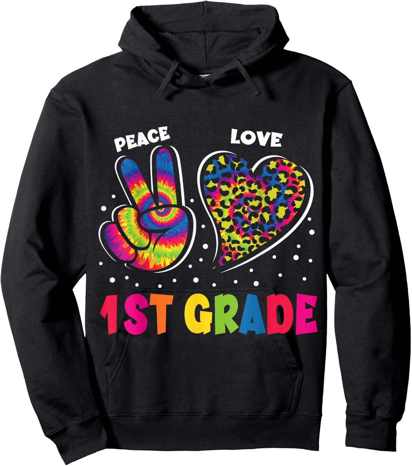 Peace Love 1st Grade Leopard Tie Dye Back To School Teacher Hoodie - Hoodie | Black