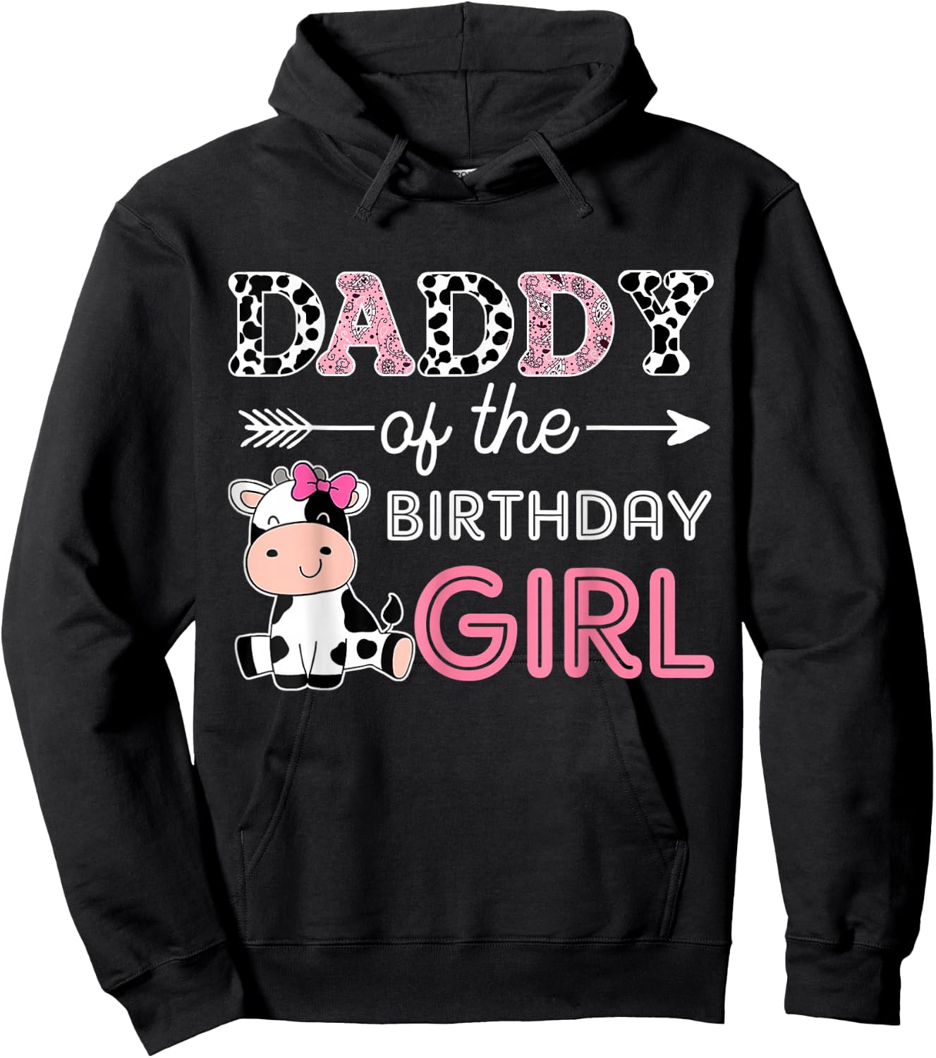 Daddy of The Birthday Girl Farm Cow Dad Matching Family Bday Hoodie - Hoodie | Black
