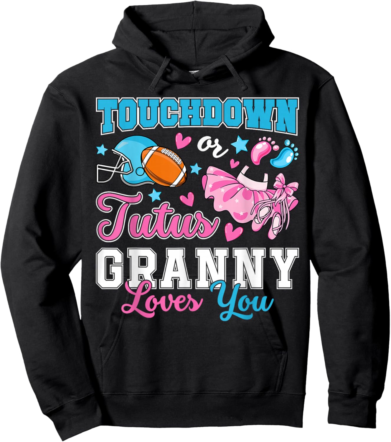 Touchdown or Tutus Granny Loves You Cute Gender Reveal Baby Hoodie - Hoodie | Black