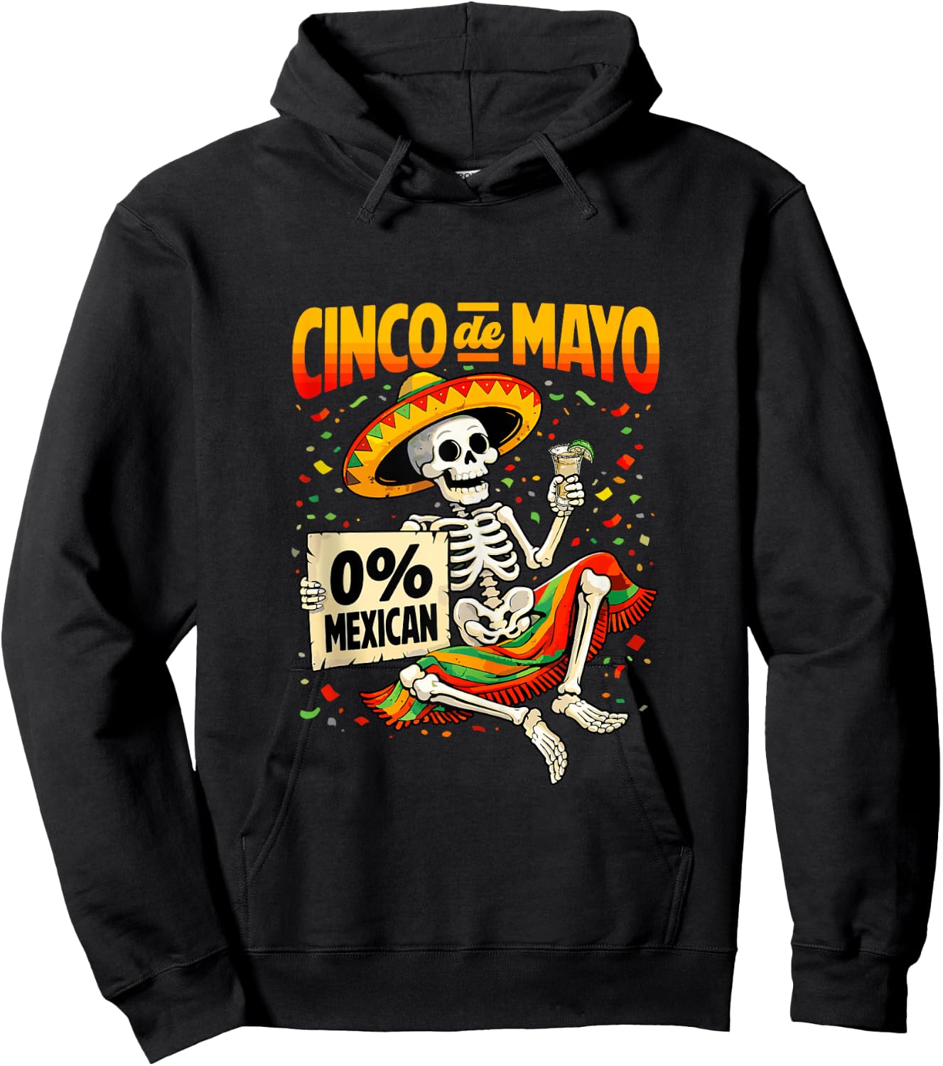 0 Percent Mexican Skeleton Drinking Tequila Cinco De Mayo Hoodie - Hoodie | Black