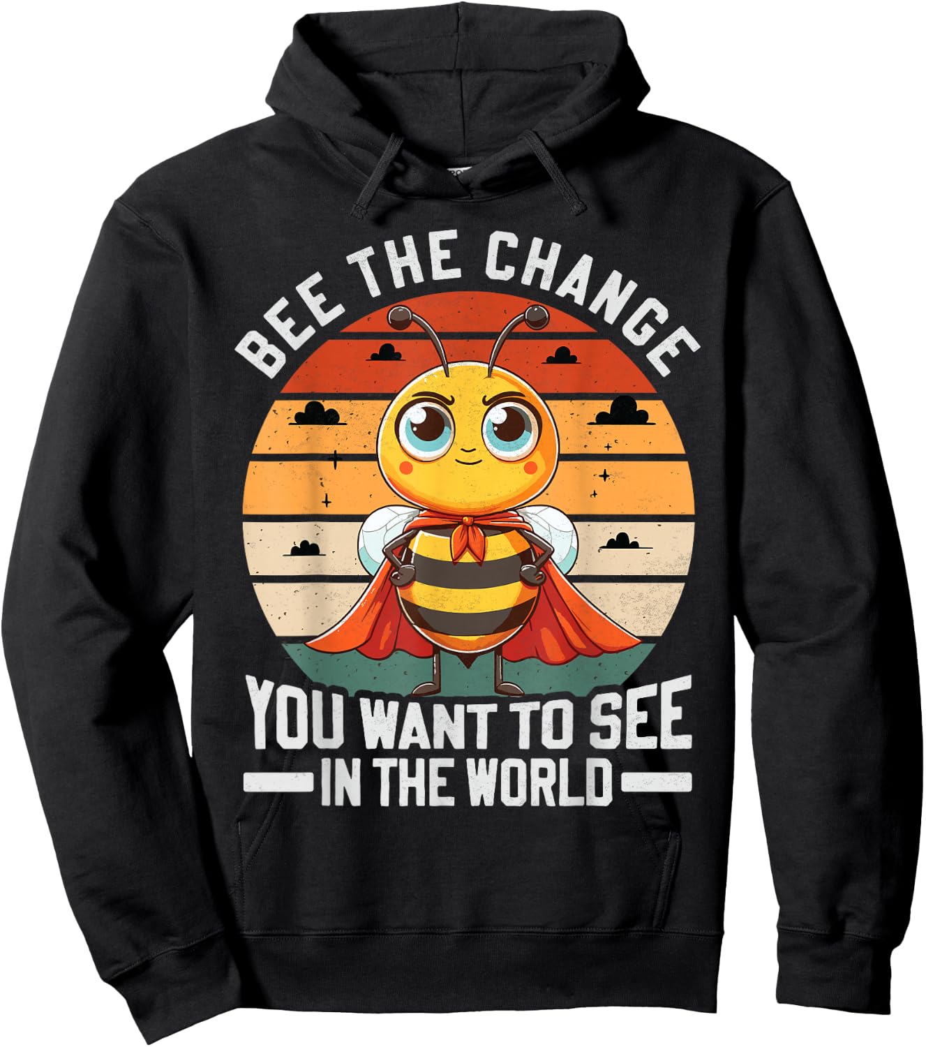 Bee The Change You Want To See In The World Hoodie - Hoodie | Black