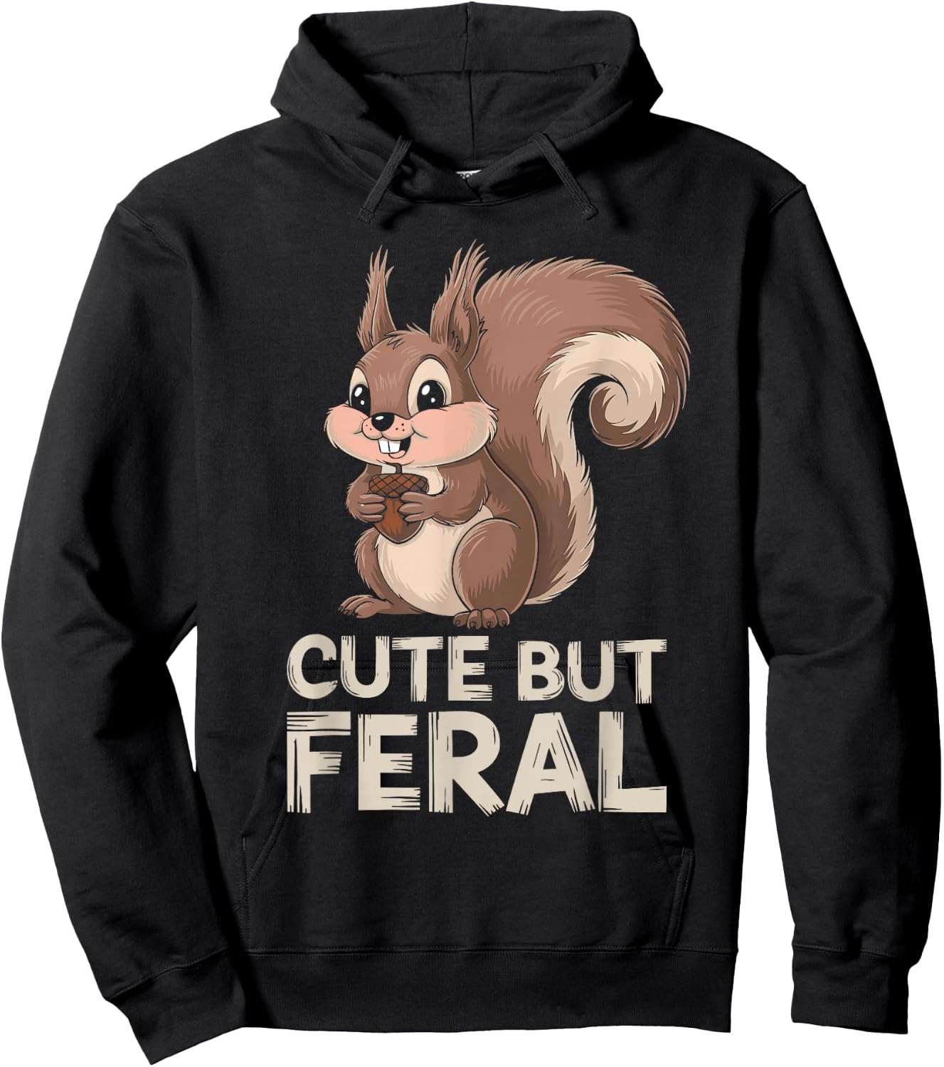 Cute But Feral Squirrel Hoodie - Hoodie | Black