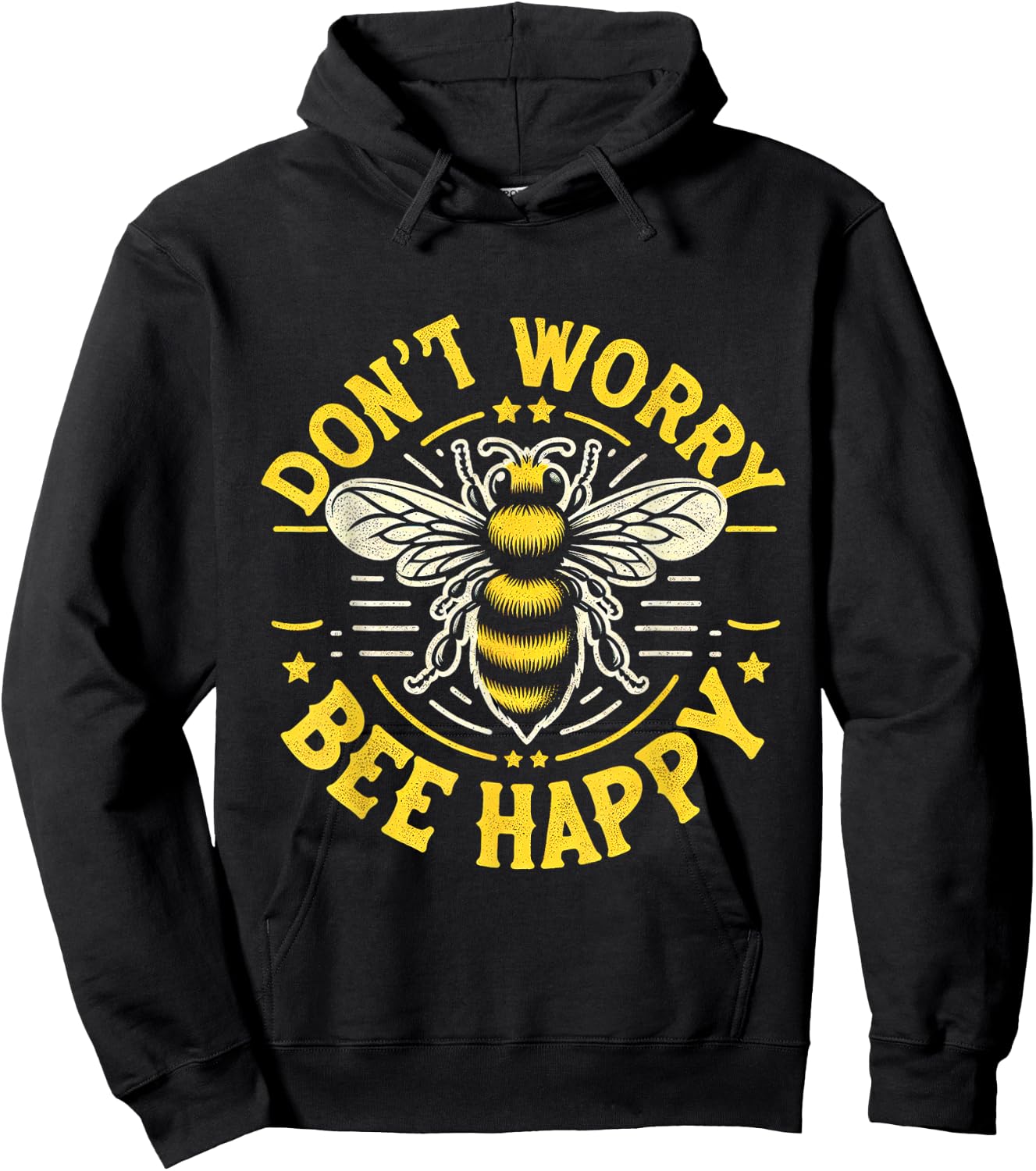 Don't Worry Bee Happy __ Hoodie - Hoodie | Black