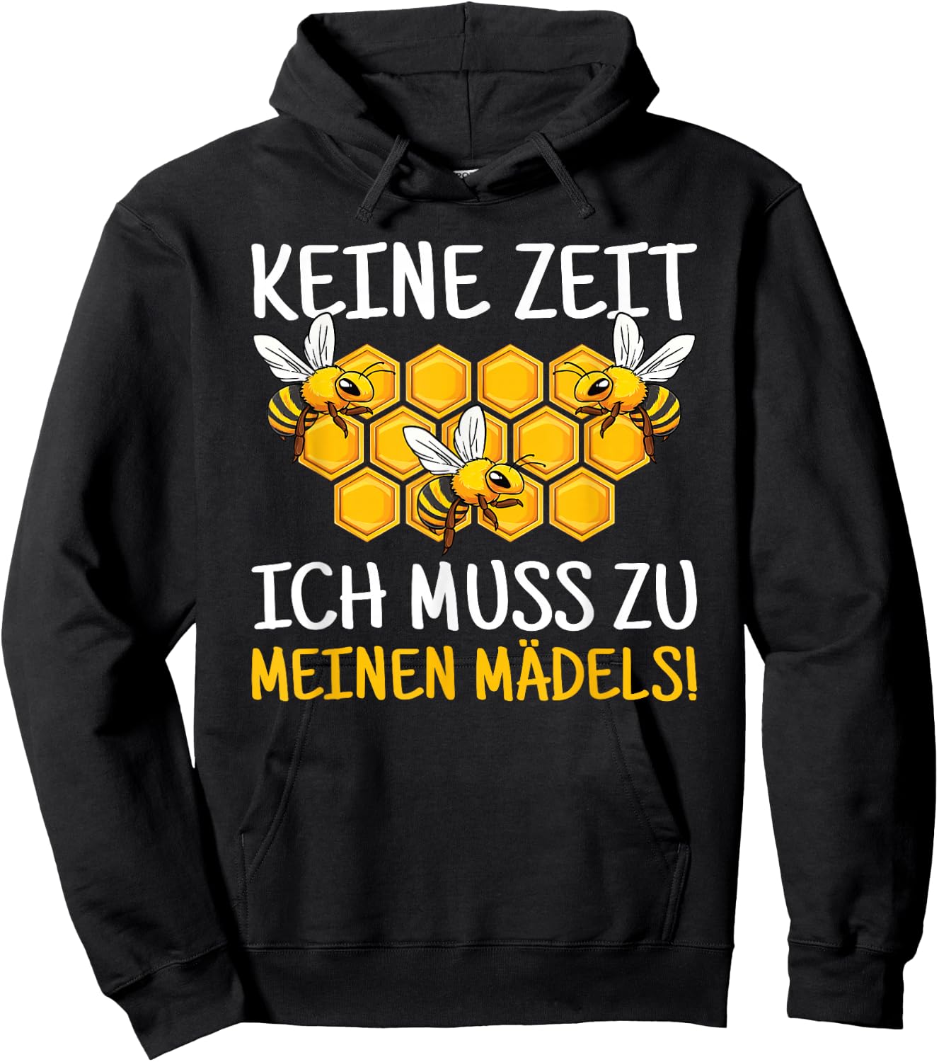 with German Text "Ich Muss Zu Meinen Mädels Biene Bienkeeter" [German Language], black Hoodie - Hoodie | Black
