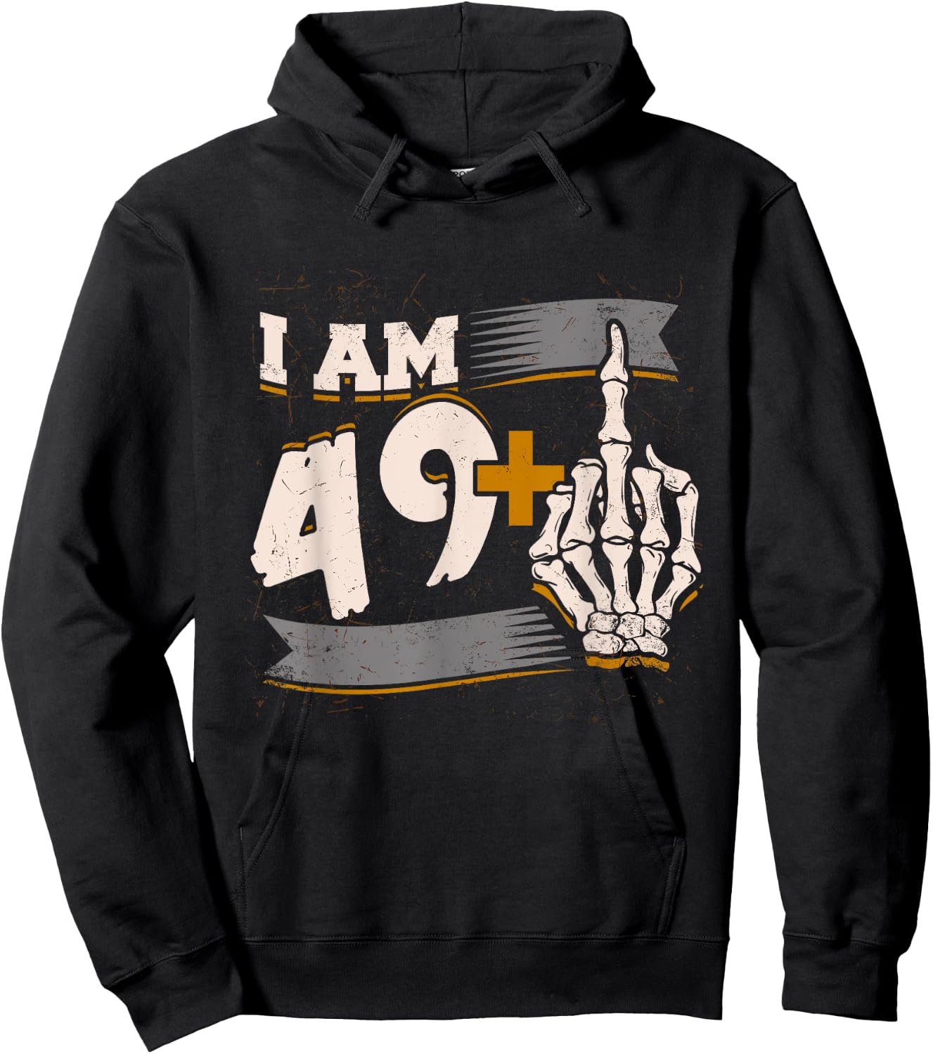 I Am 49 Plus Middle Finger Skeleton Bone 50th Birthday Shirt Hoodie - Hoodie | Black