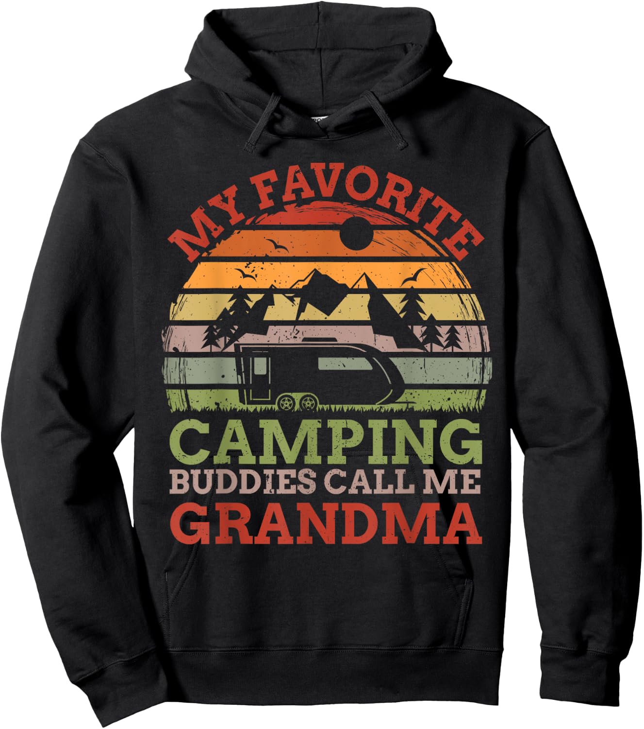 My Favorite Camping Buddies Call Me Grandma Fathers Day Hoodie - Hoodie | Black