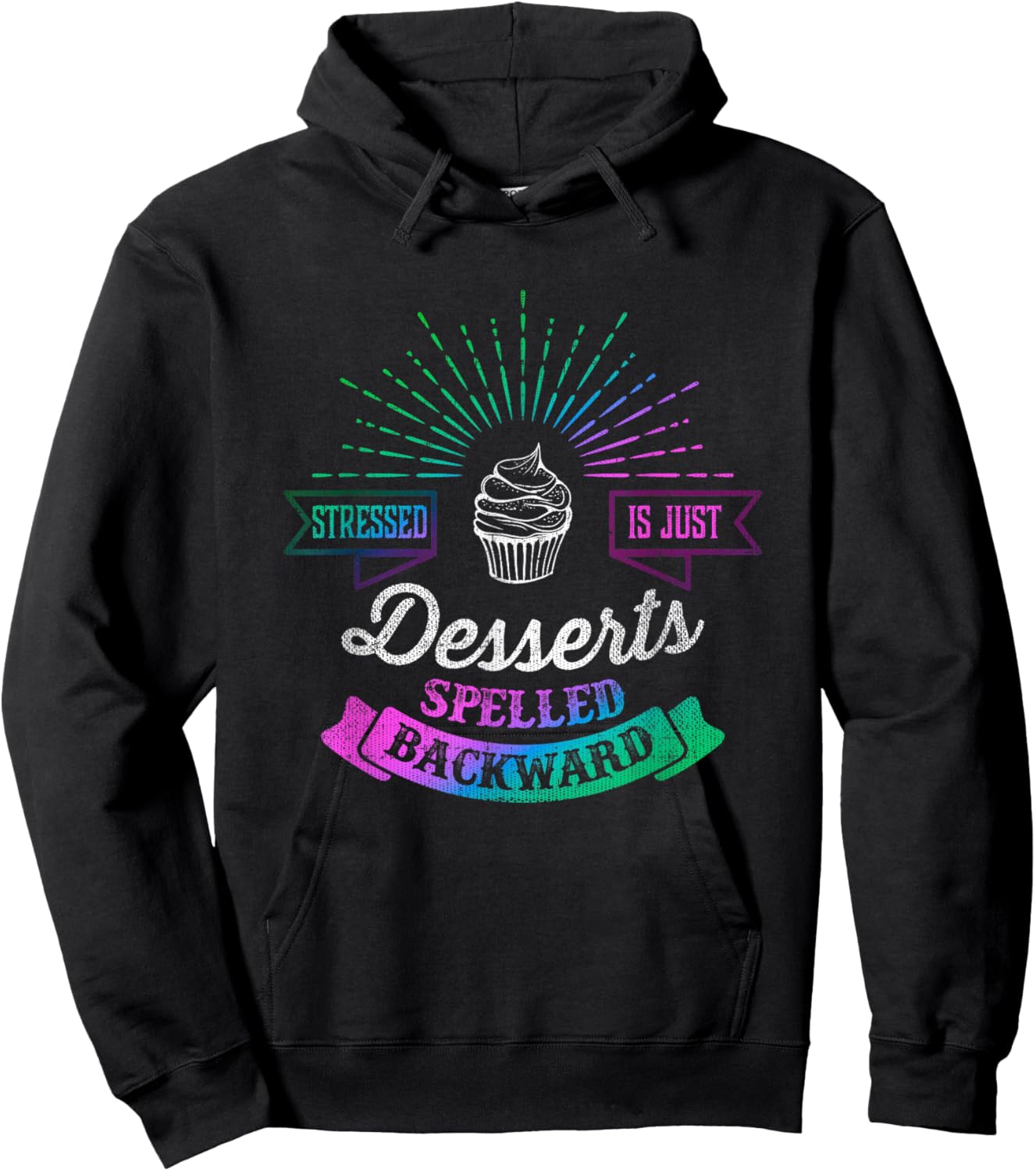 Stressed is Just Desserts Spelled Backwards Hoodie - Hoodie | Black
