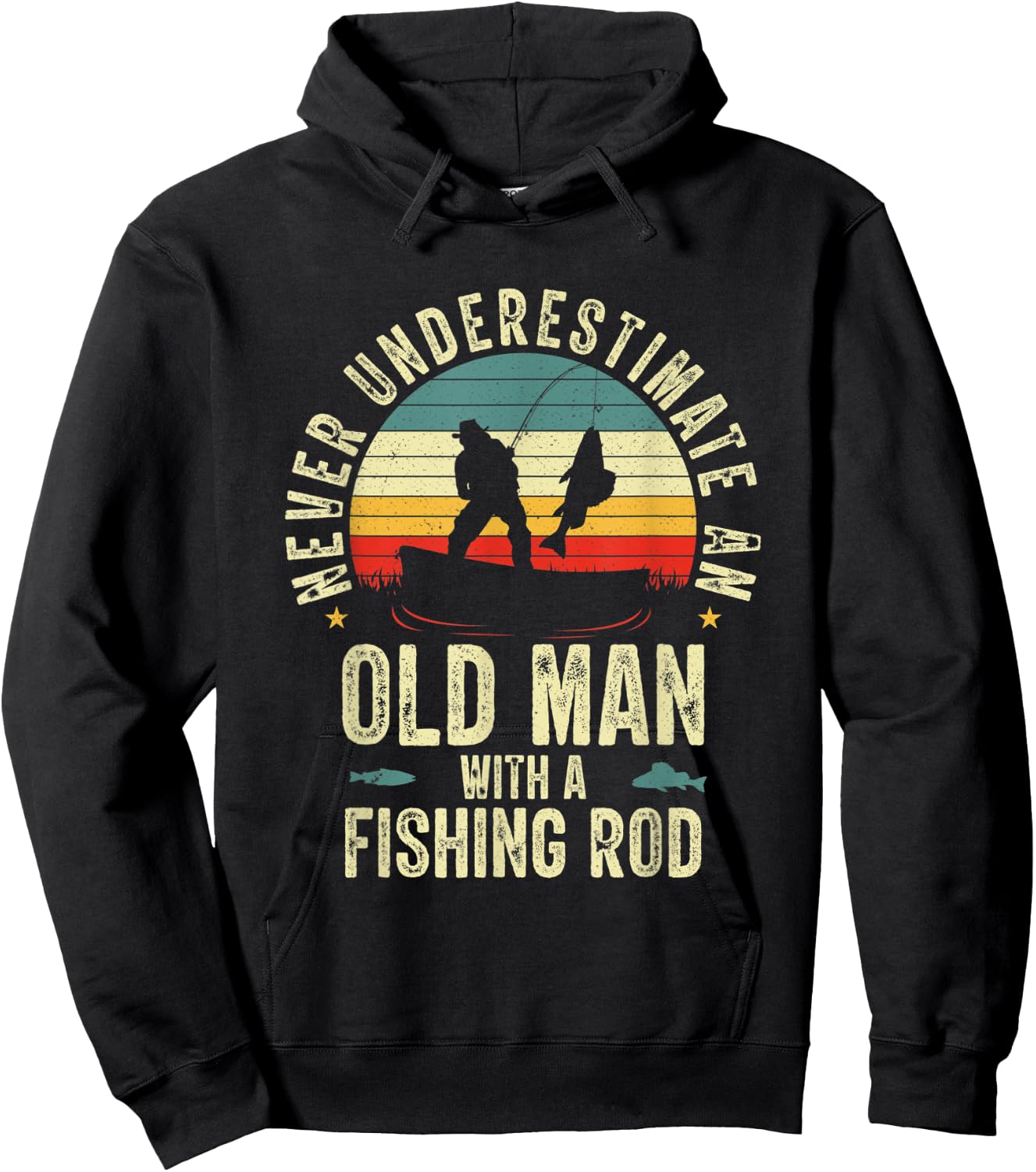 Never Underestimate An Old Man With A Fishing Rod Fisherman Hoodie - Hoodie | Black
