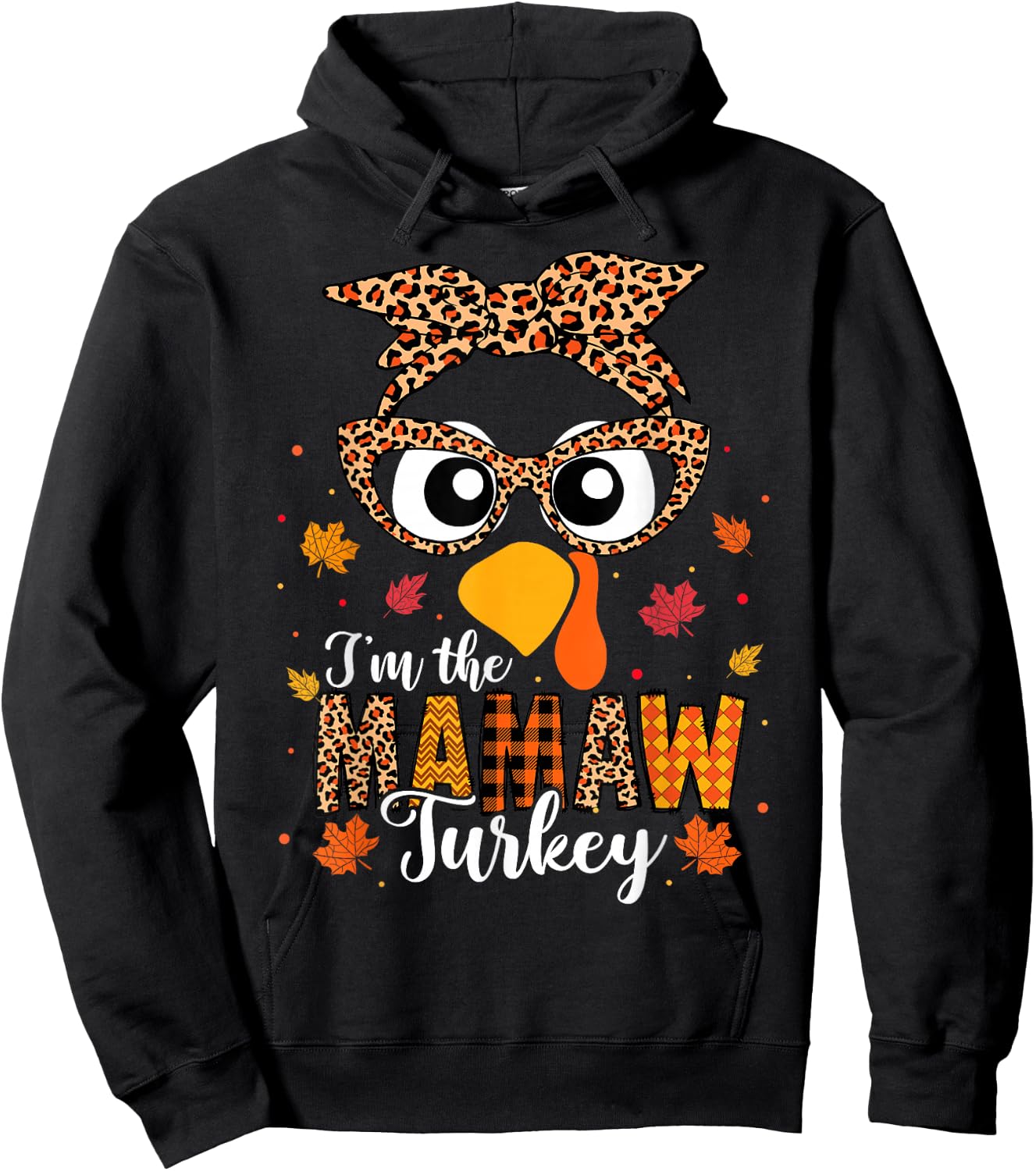 I'm the Mamaw Turkey Matching Family Thanksgiving 2024 Hoodie - Hoodie | Black