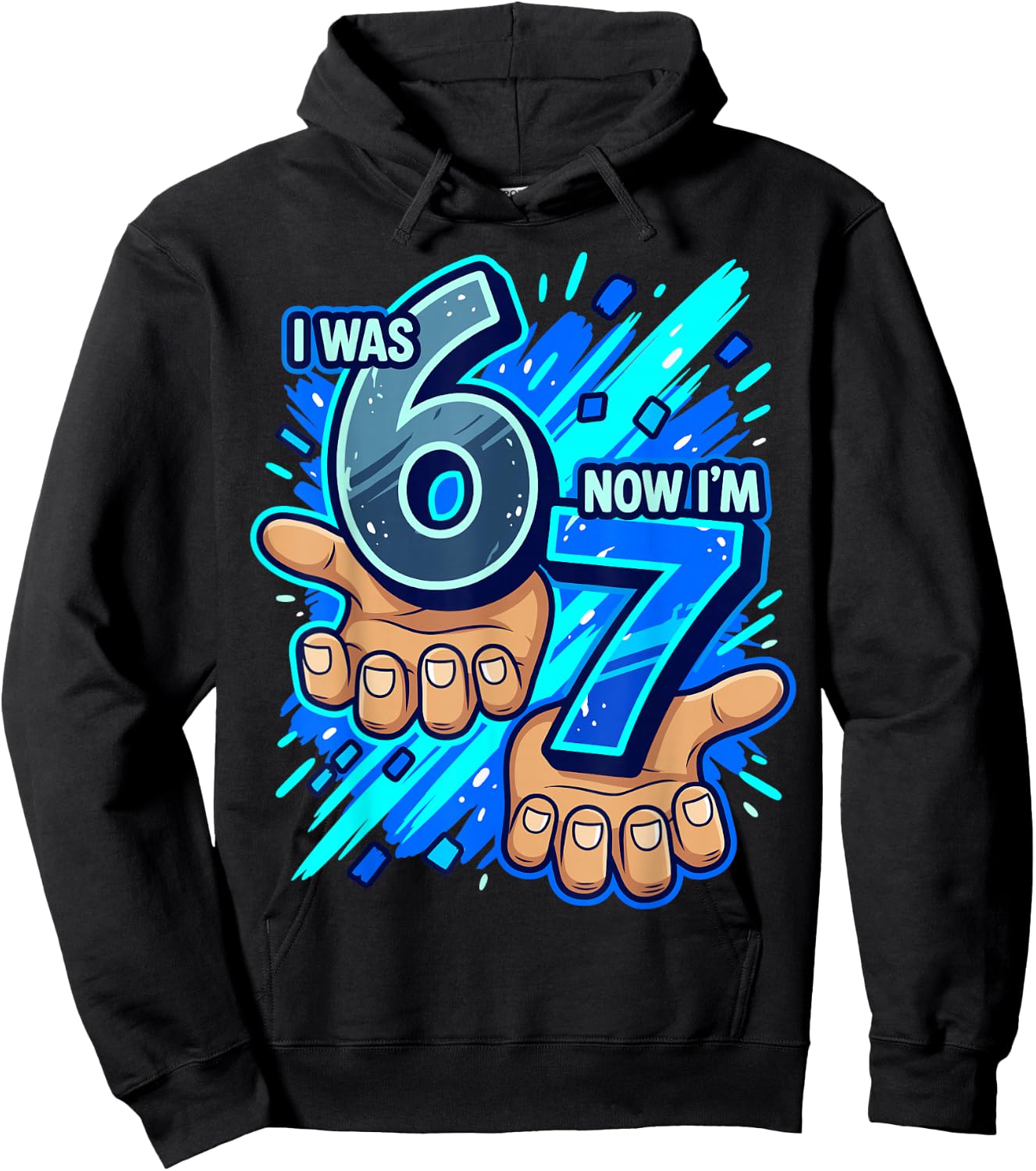 I was 6 Now I'm 7 7th Birthday 6 7 Birthday Boys Hoodie - Hoodie | Black