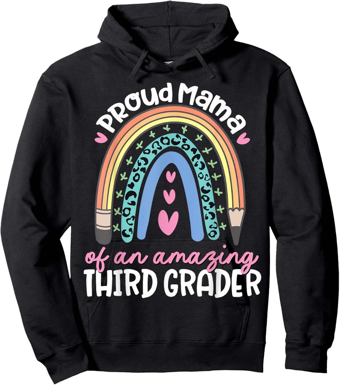 Proud Mama of Third Grader First Day of School Rainbow Cute Hoodie - Hoodie | Black