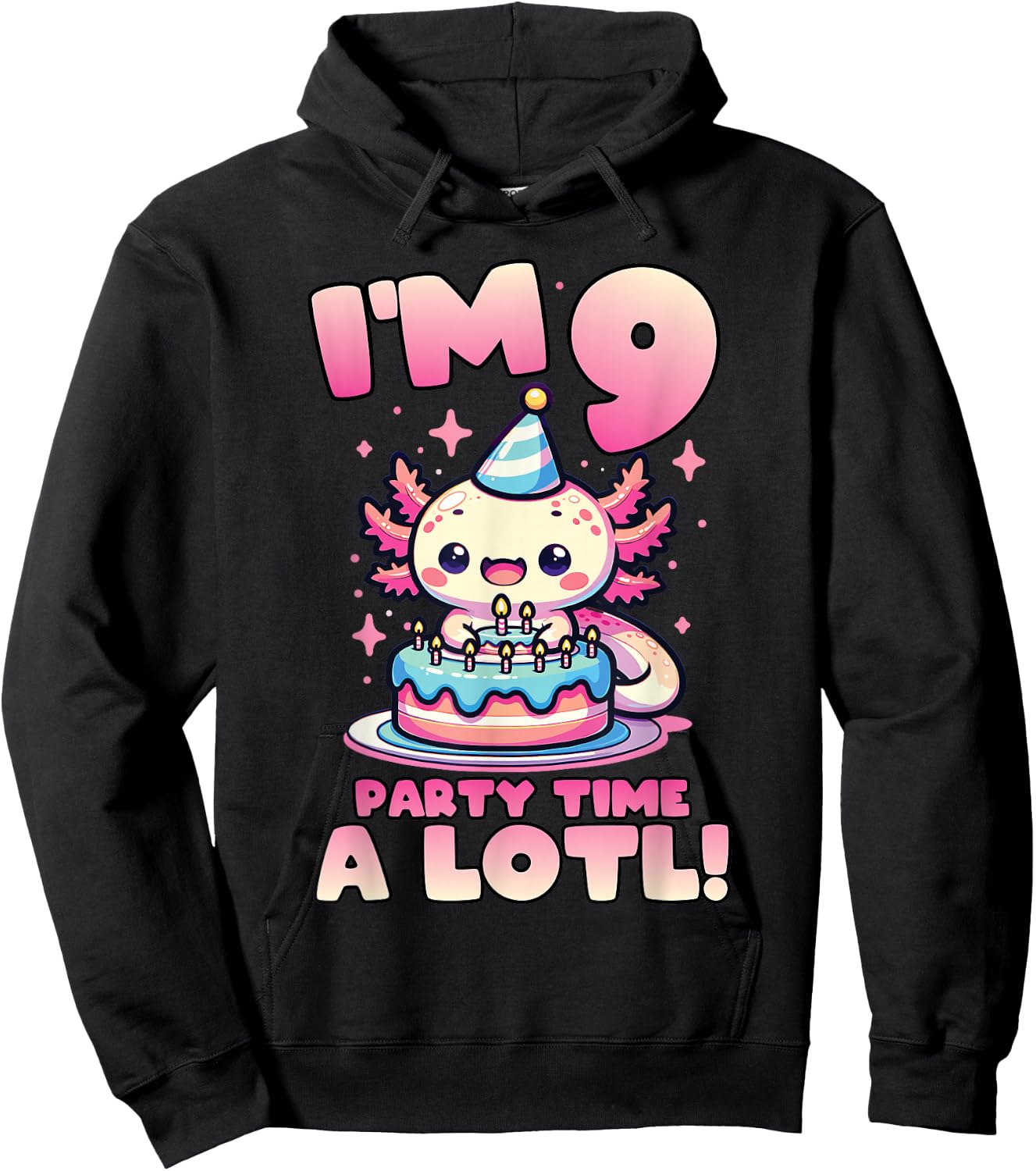 I'm 9 Nine Years Old Cute Kawaii Axolotl 9th Birthday Party Hoodie - Hoodie | Black
