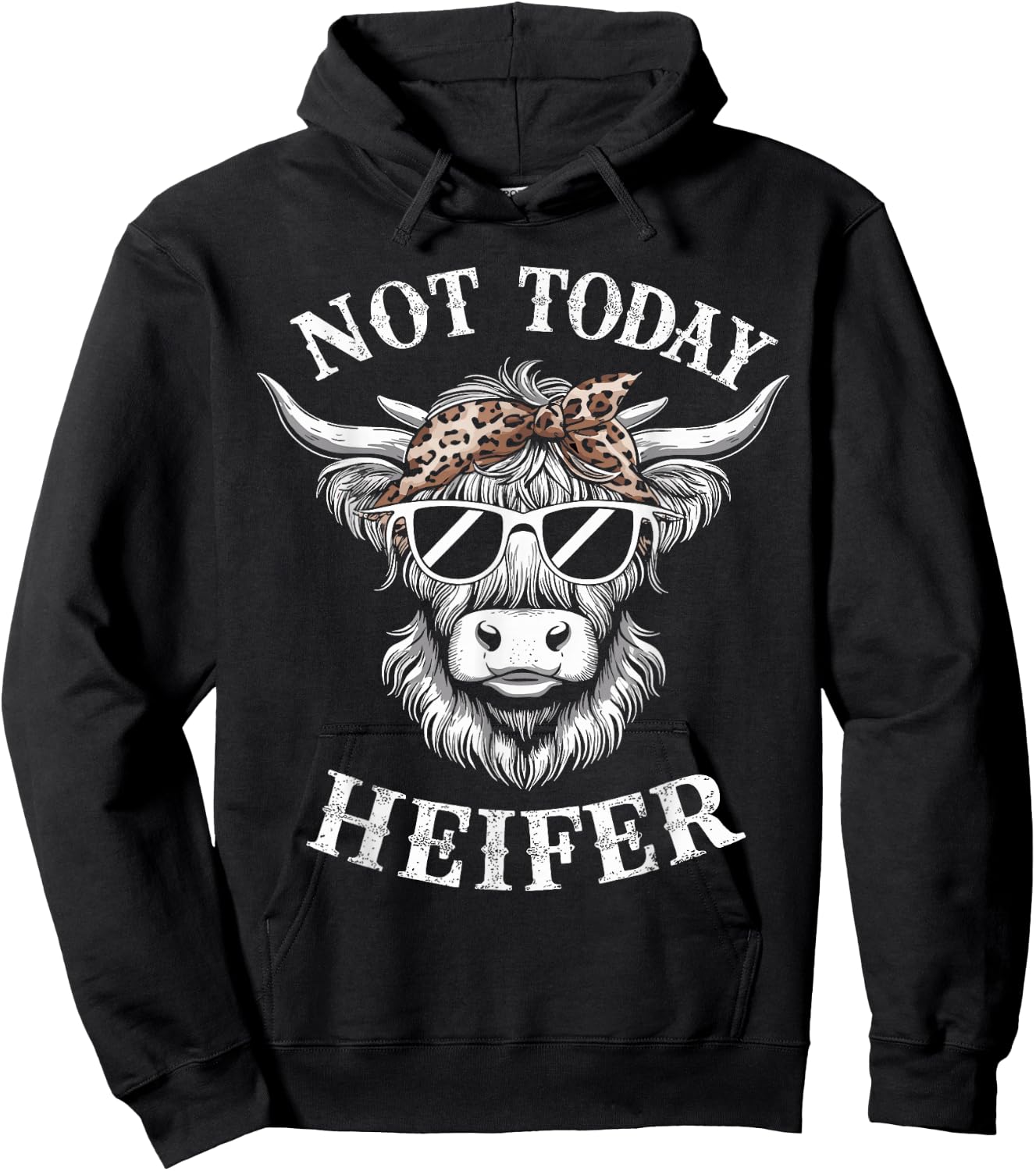 Not Today Heifer Funny Highland Cow Hoodie - Hoodie | Black