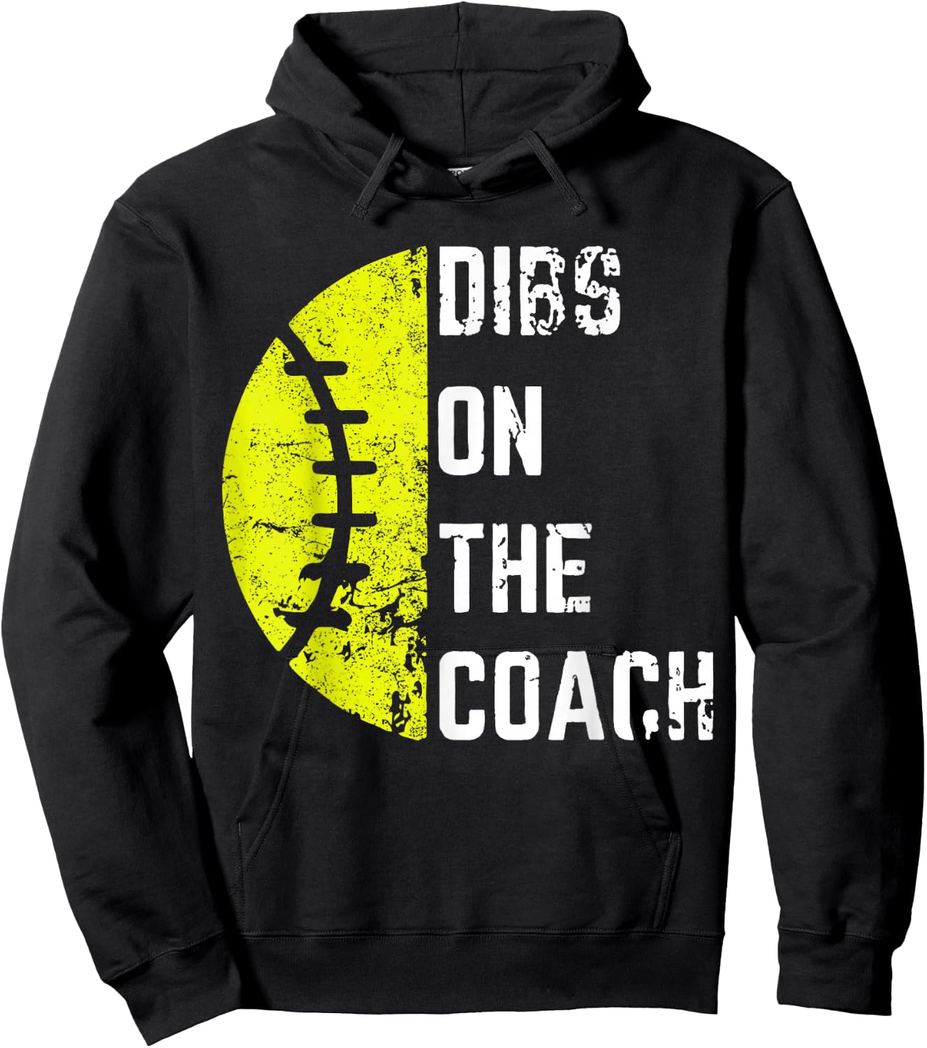 Dibs On The Coach Funny Softball Wife - Baseball Coach Hoodie - Hoodie | Black