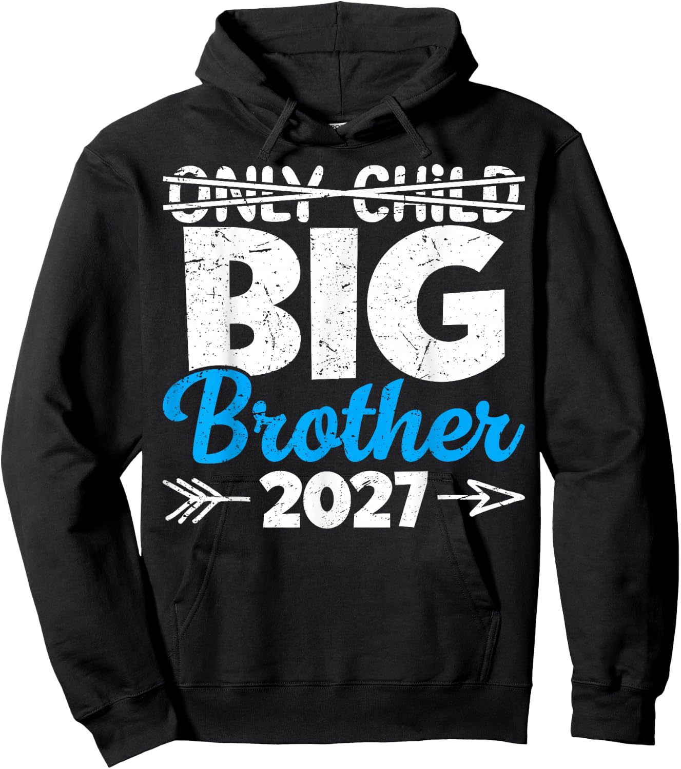 Only Child Big Brother 2027, Promoted to Big Brother 2027 Hoodie - Hoodie | Black