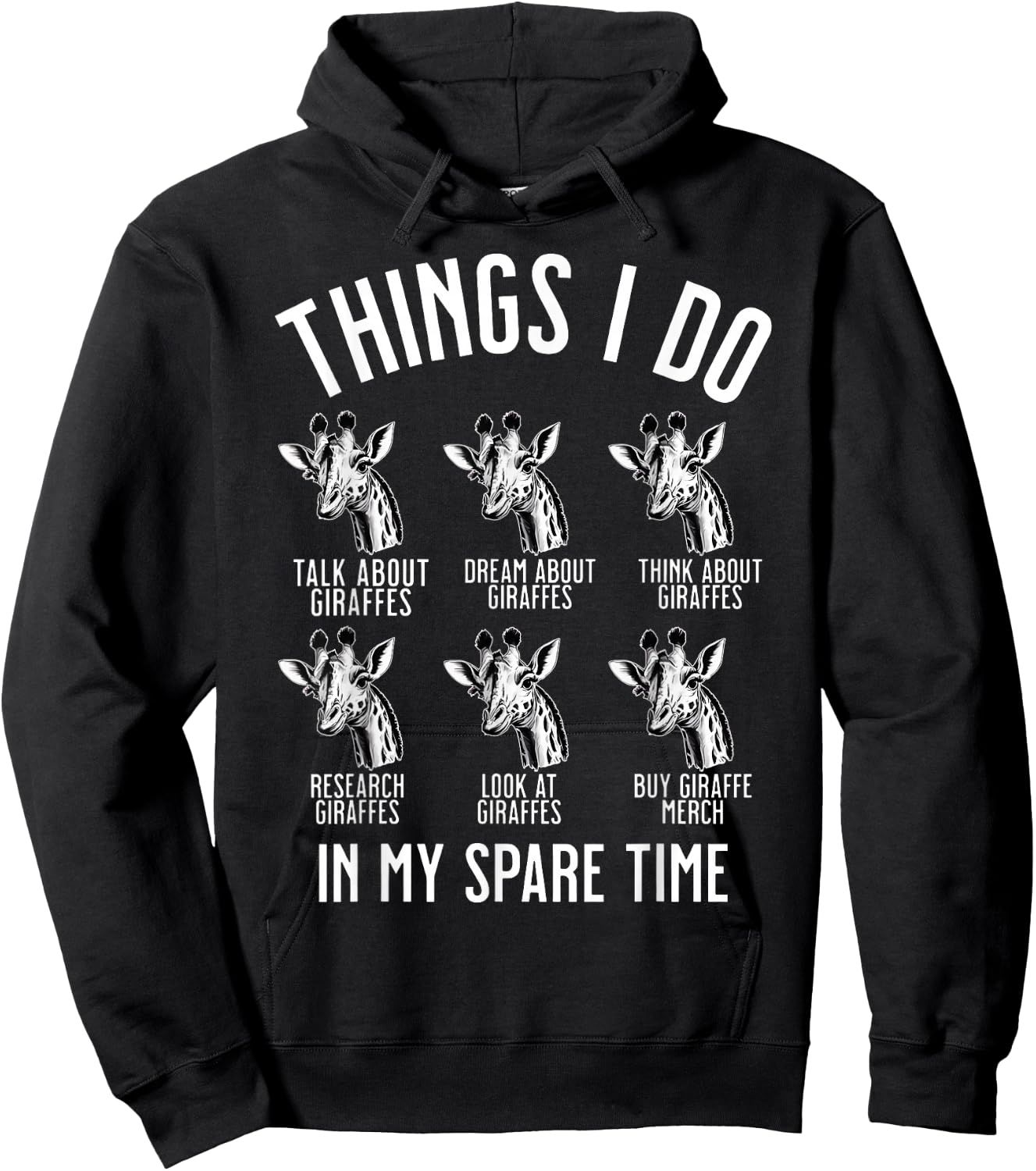 Funny Things I Do In My Spare Time Giraffe Safari Animal Hoodie - Hoodie | Black
