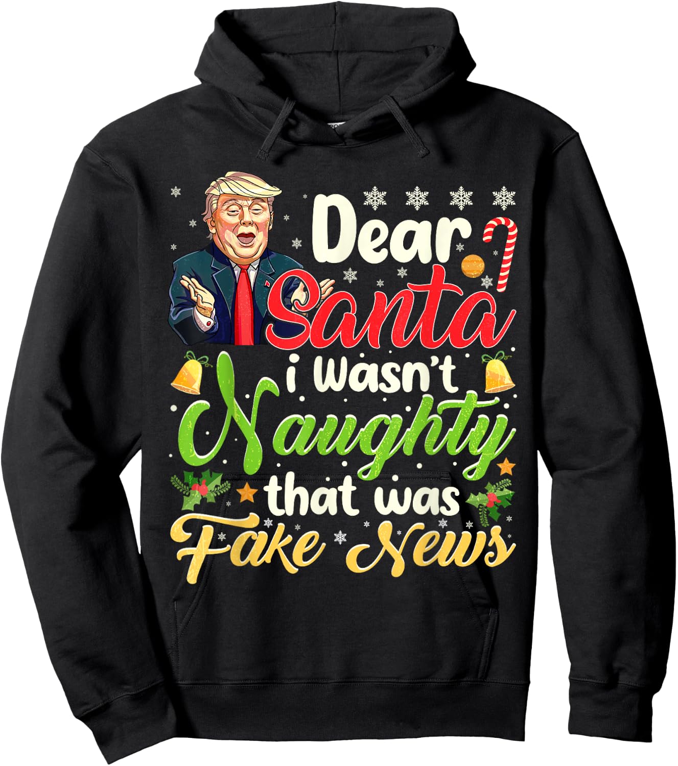 Christmas Trump Dear Santa Fake News Funny Xmas Men Women Hoodie - Hoodie | Black