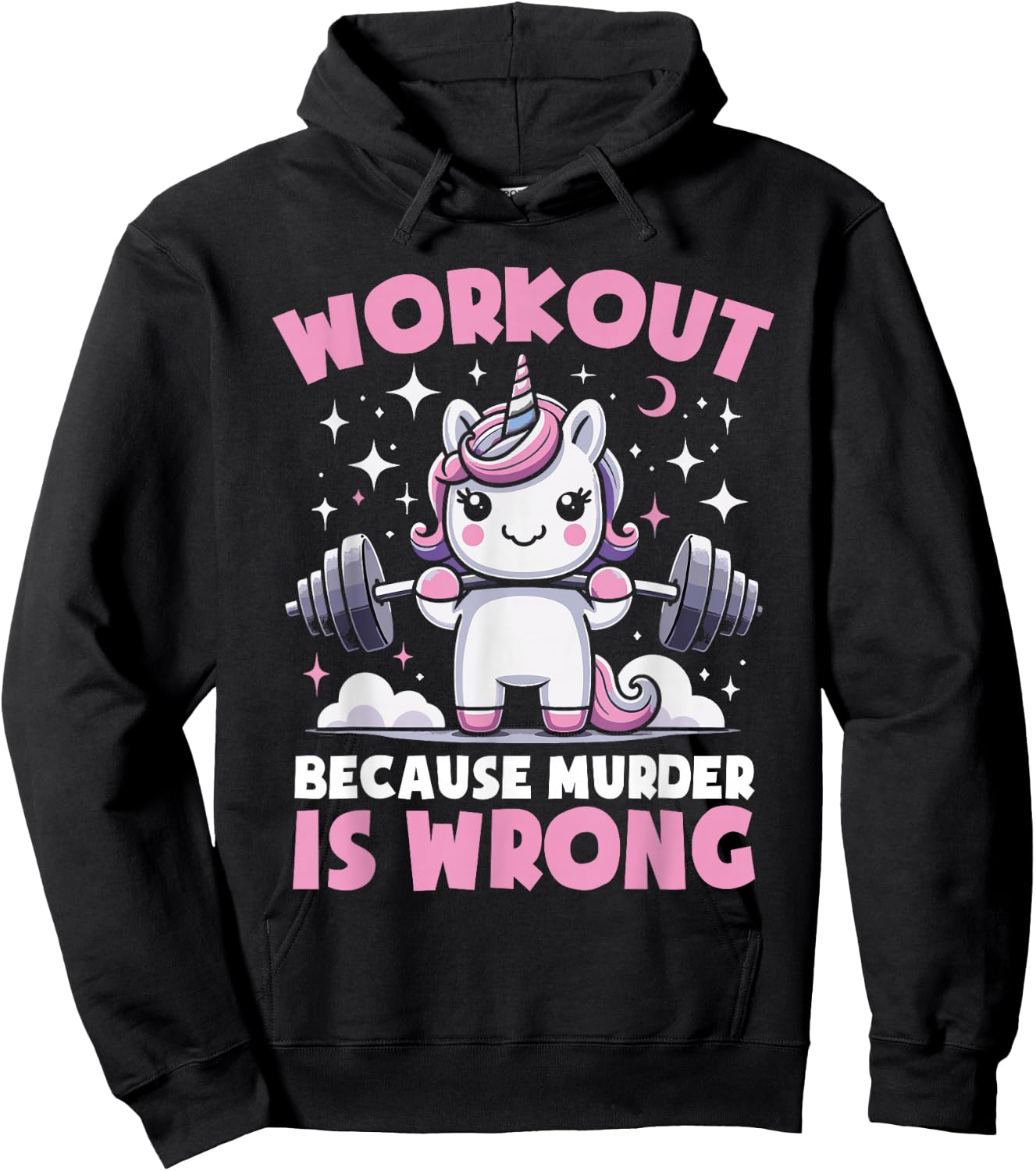 Workout Because Murder Is Wrong Unicorn Fitness Gym Lifting Hoodie - Hoodie | Black