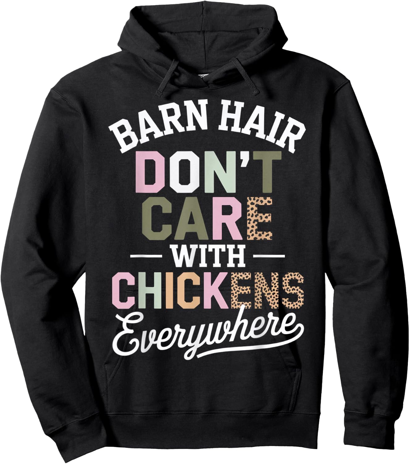 Barn Hair Don't Care With Chickens Everywhere Hoodie - Hoodie | Black
