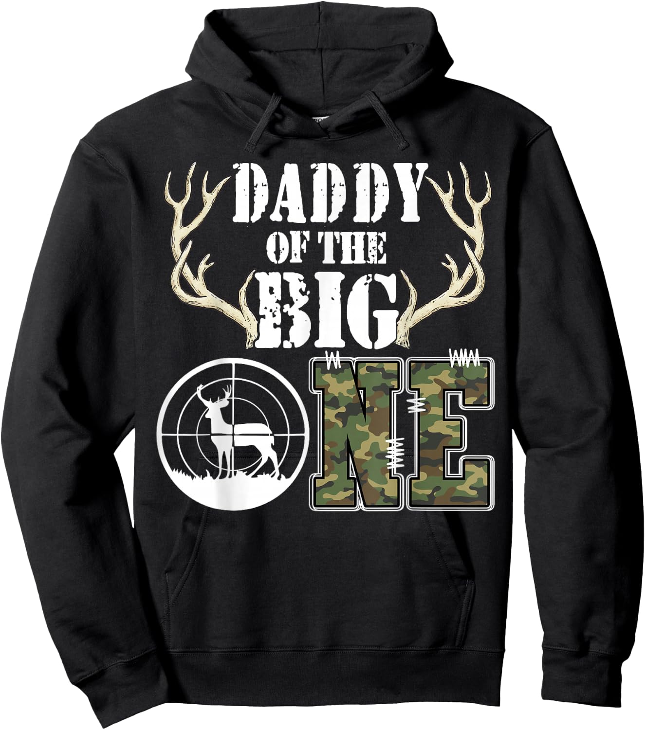 Daddy of The Big One 1st Birthday Boy Deer Hunter Camouflage Hoodie - Hoodie | Black