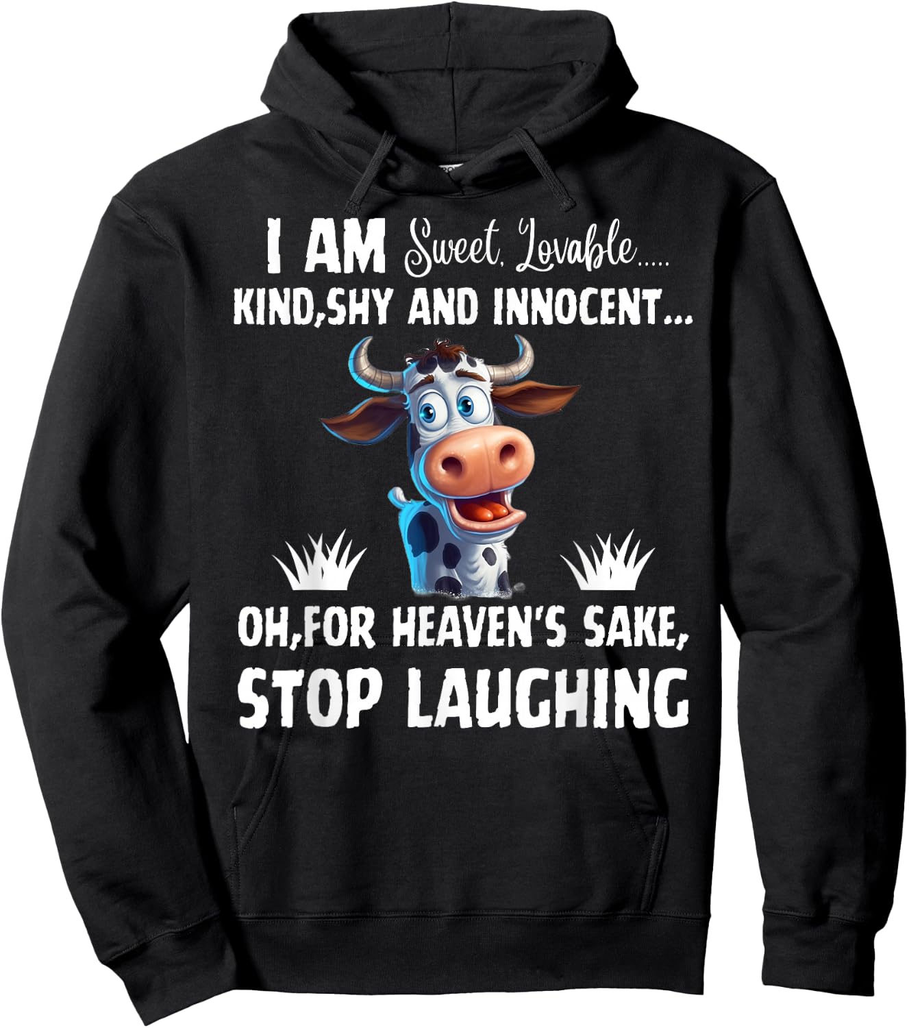 I Am Sweet Lovable Kind Shy And Innocent, Funny Cow Hoodie - Hoodie | Black