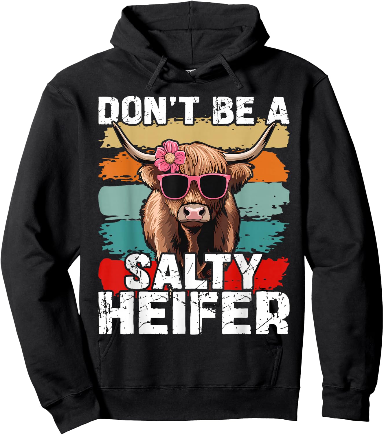 Highland Cow Dont Be Salty Heifer Funny Women Hoodie - Hoodie | Black