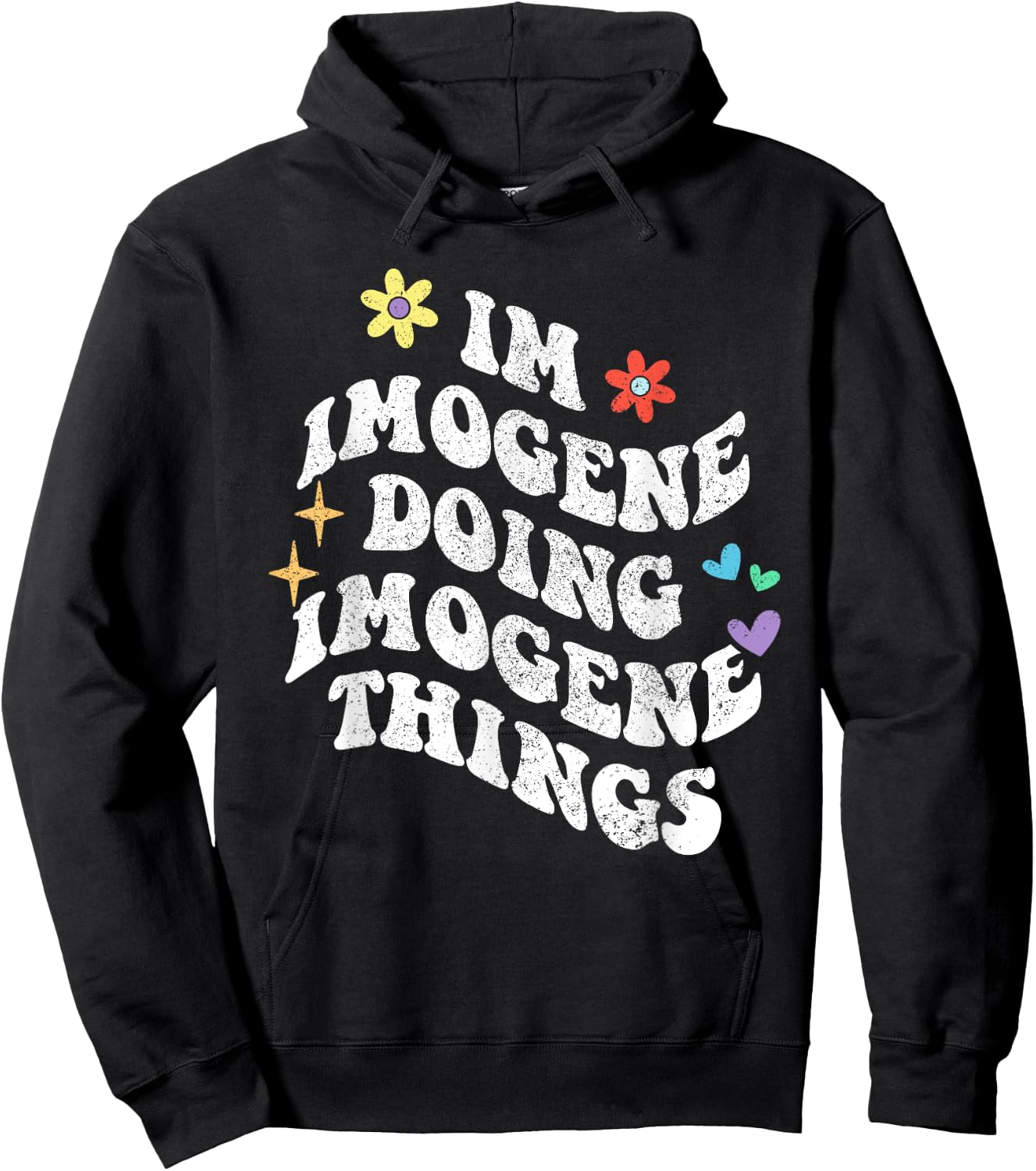 Retro Groovy Im Imogene Doing Imogene Things Funny Mother's Hoodie - Hoodie | Black