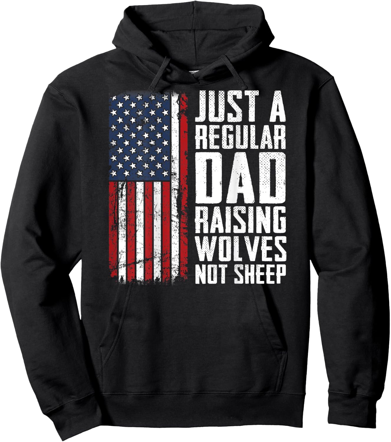 Regular Dad Raising Wolves Not Sheep - Fathers Day - ON BACK Hoodie - Hoodie | Black