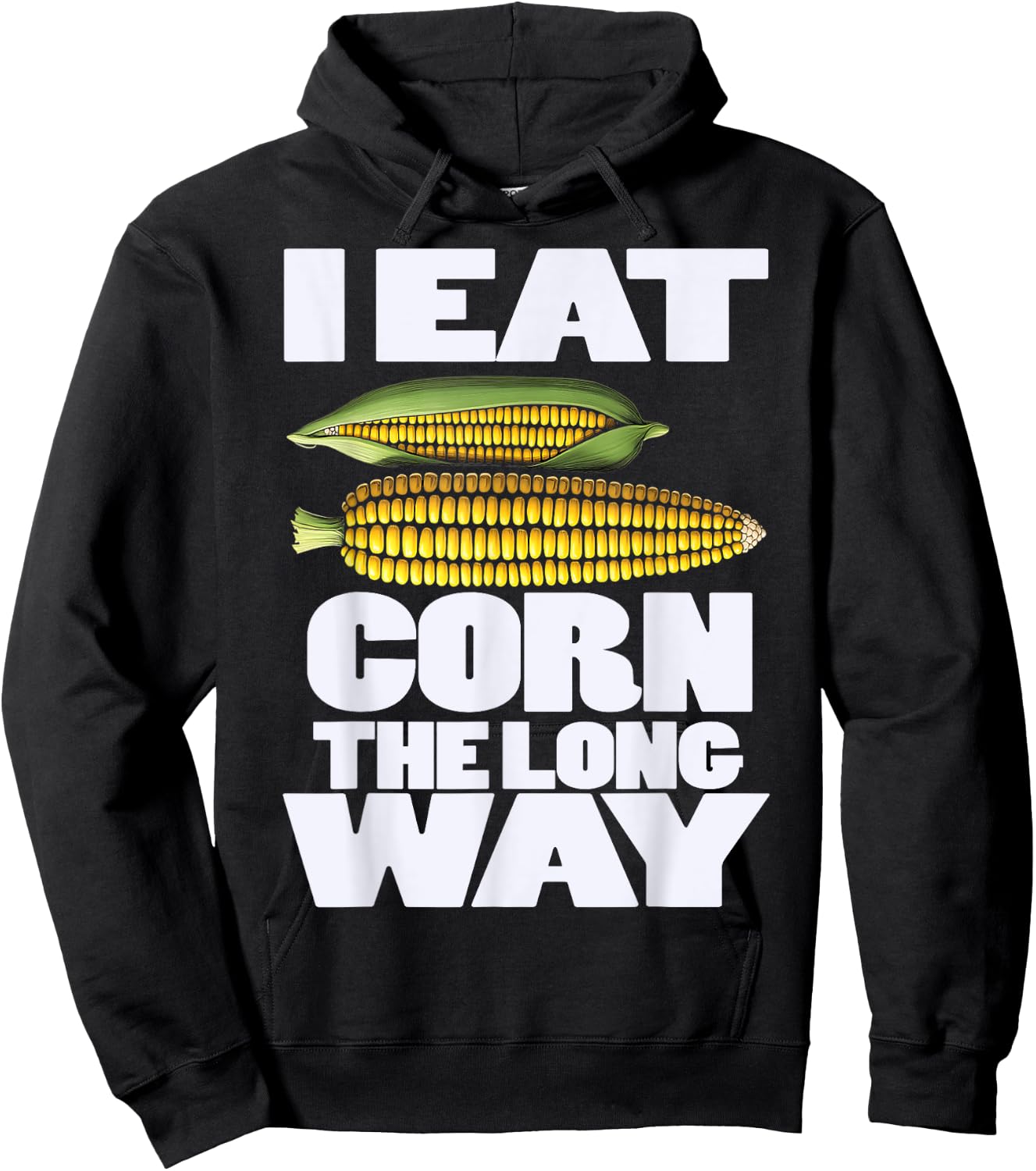 Cute I Eat Corn The Long Way Inappropriate Embarrassing Hoodie - Hoodie | Black