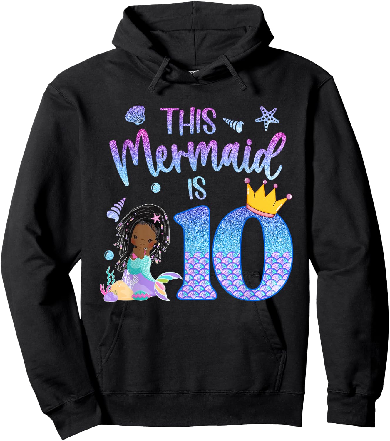 Black Mermaid 10 Year Old Girl Birthday 10th Bday Cute Hoodie - Hoodie | Black