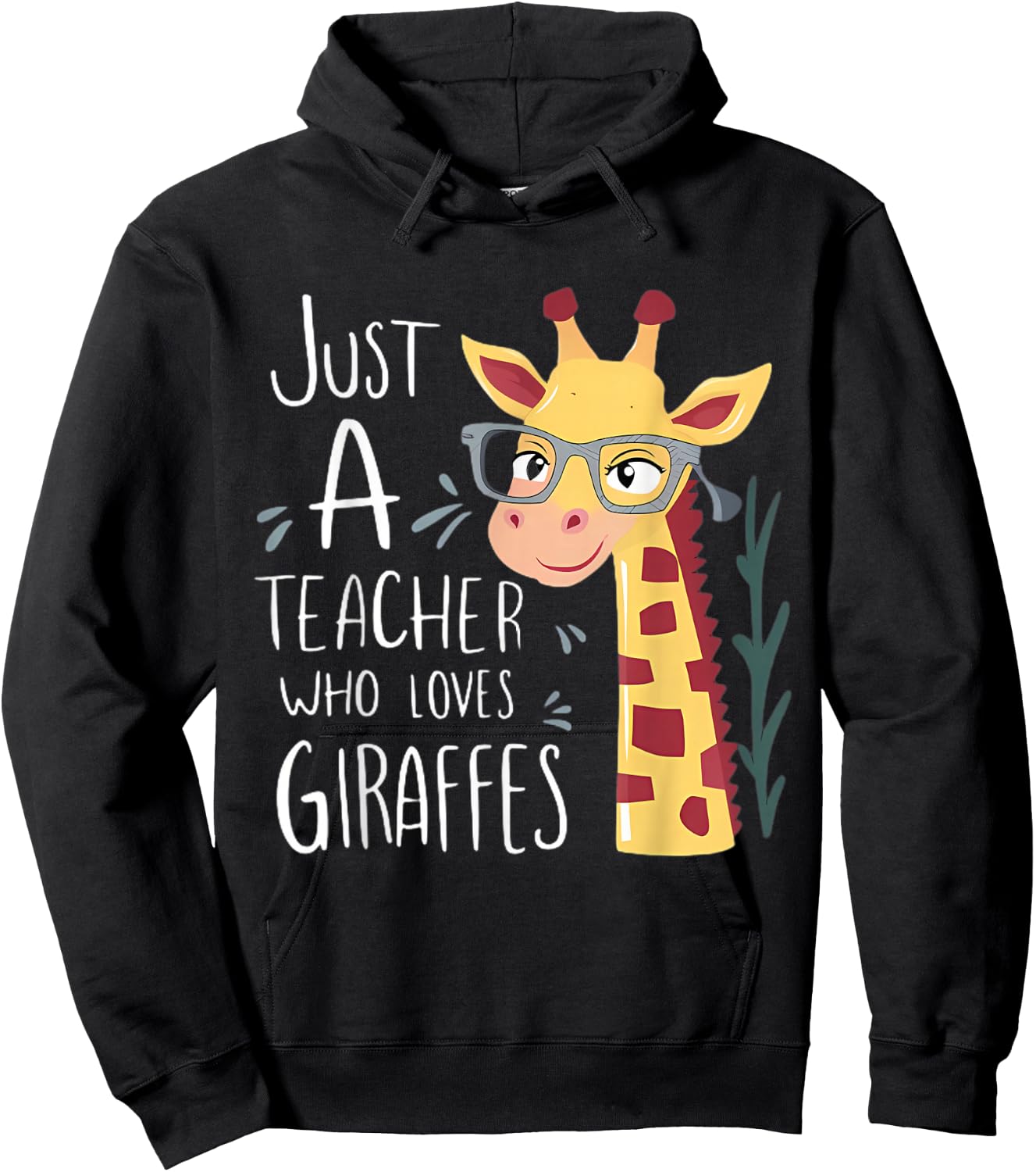 Just a Teacher Who Loves Giraffes Funny Giraffe Teaching Hoodie - Hoodie | Black