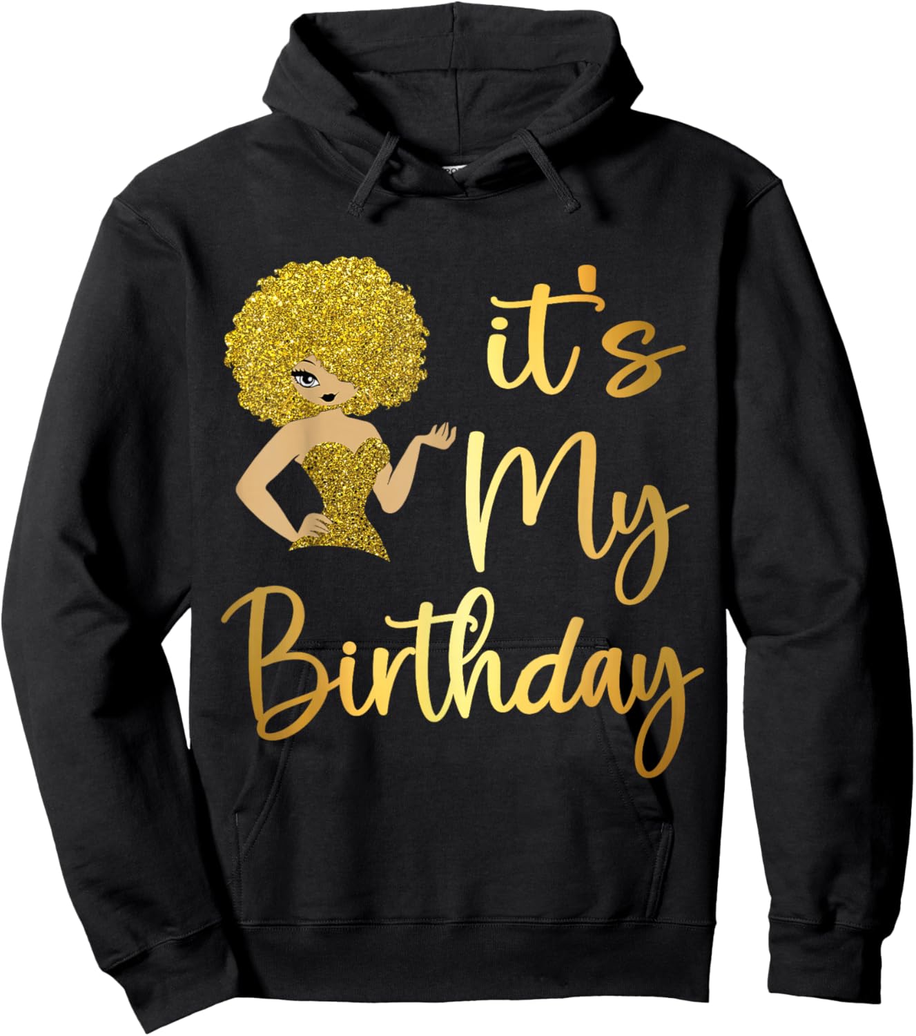 Queen African American Afro Women It's My Birthday Hoodie - Hoodie | Black