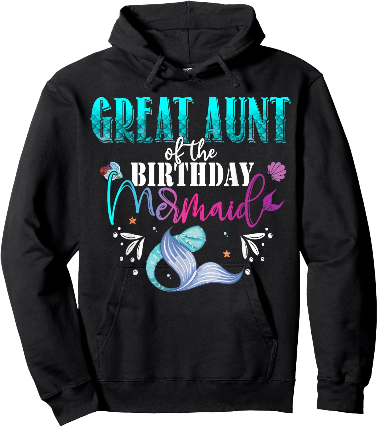 Great Aunt Of The Birthday Mermaid Family Matching Party Hoodie - Hoodie | Black