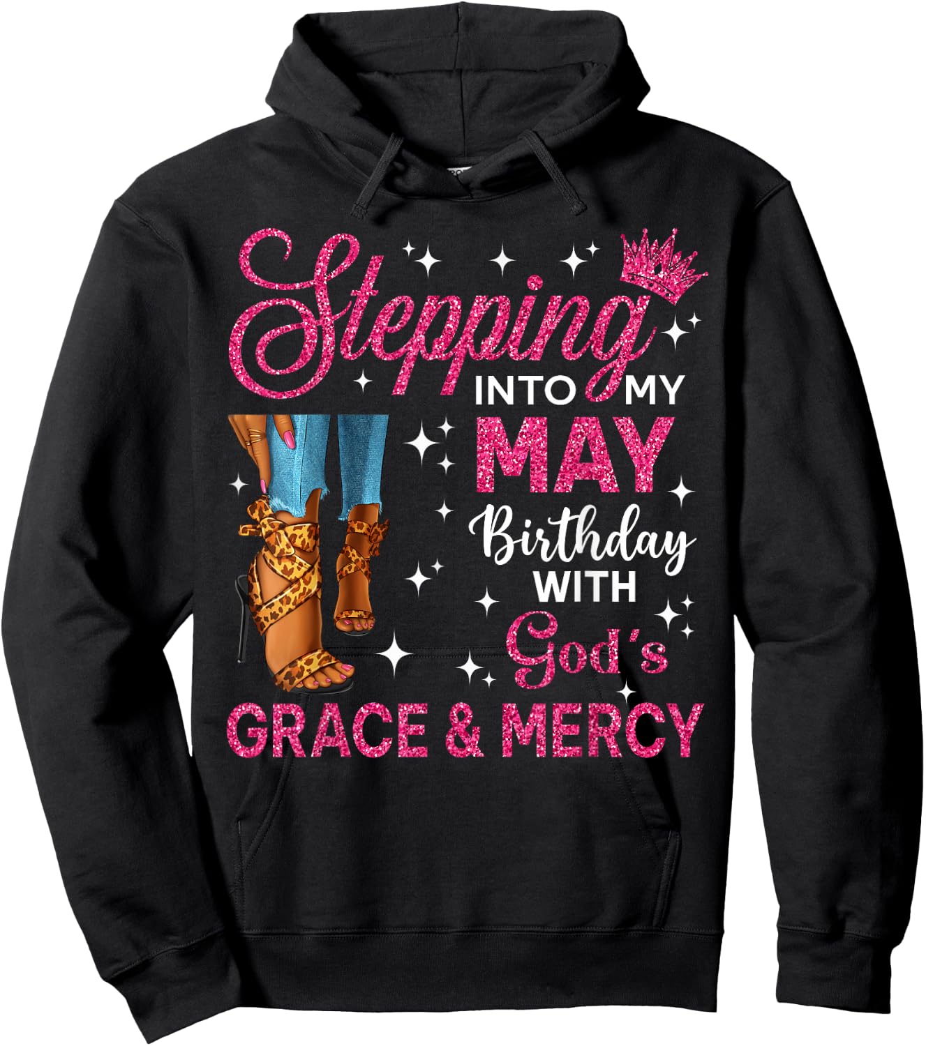 Stepping Into My May Birthday Women High Heels Bday Hoodie - Hoodie | Black