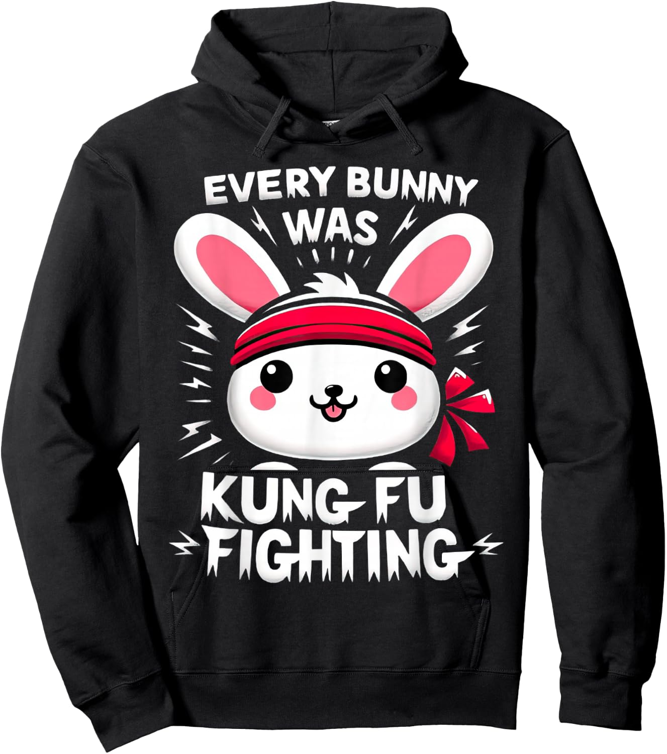 Every Bunny Was Kung Fu Fighting Funny Easter Rabbit Hoodie - Hoodie | Black