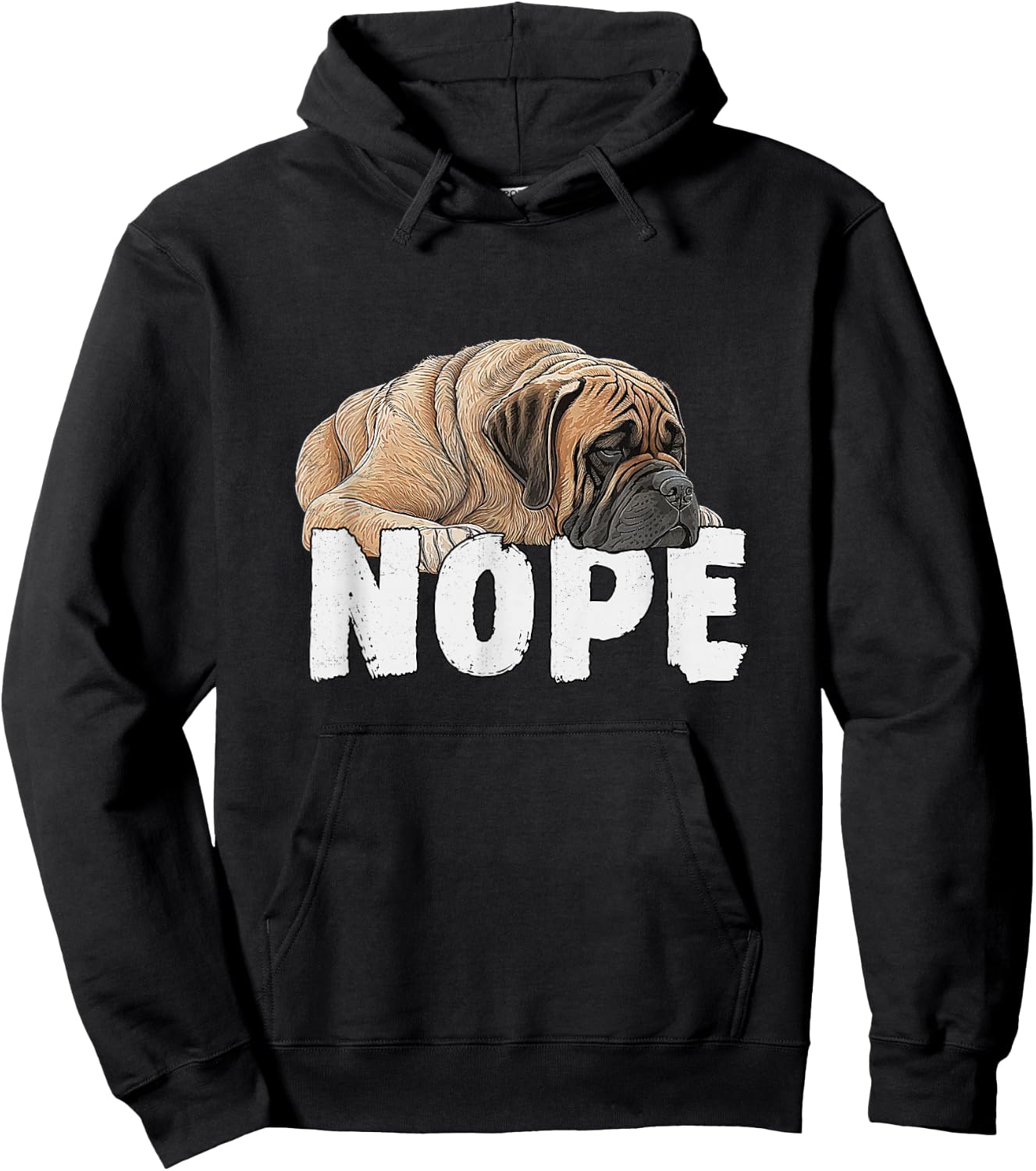 English Mastiff Nope Funny Lazy Pet Dog Cute Men Women Kids Hoodie - Hoodie | Black