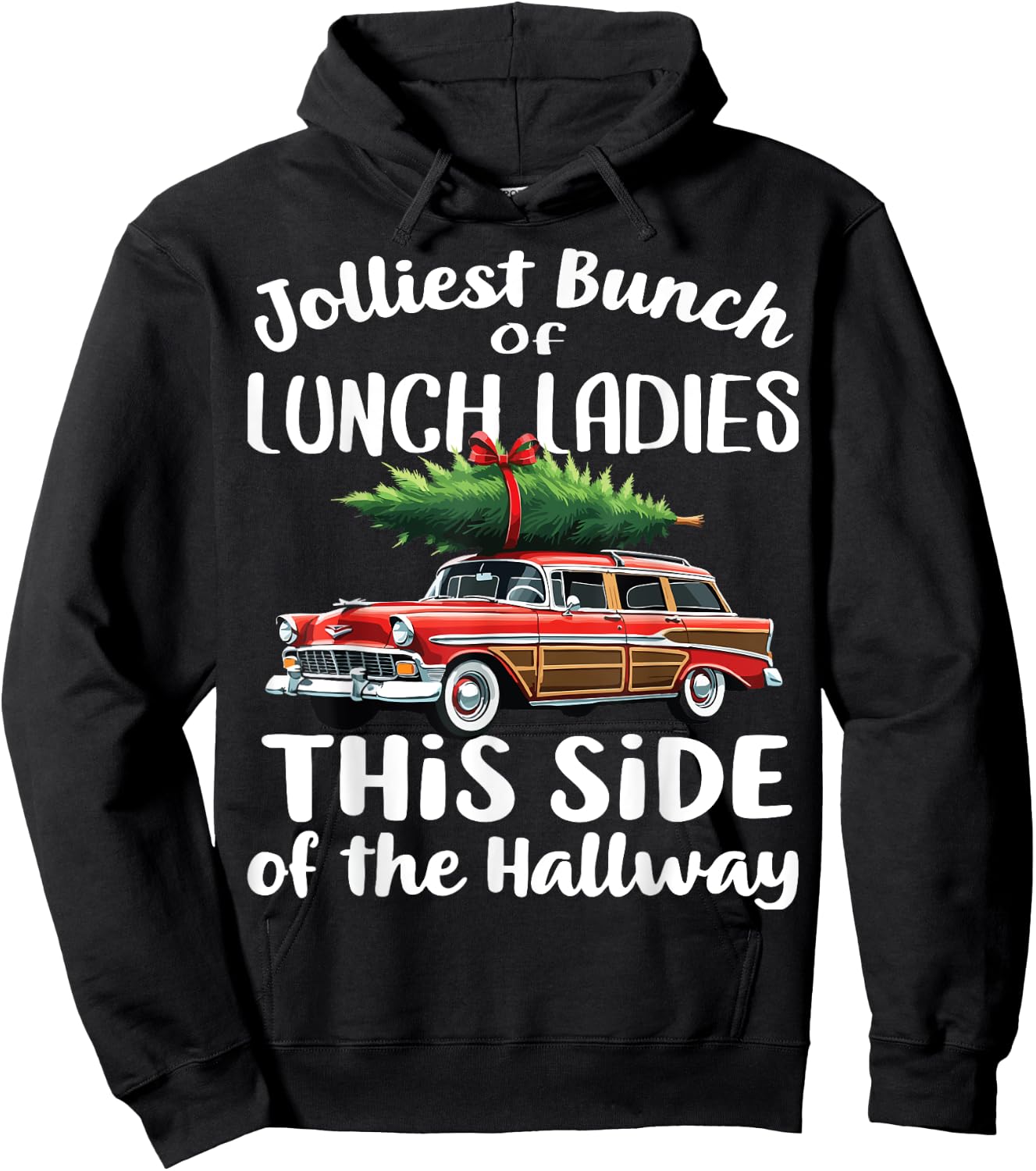 Jolliest Bunch Of Lunch Ladies This Side Of The Hallway Hoodie - Hoodie | Black