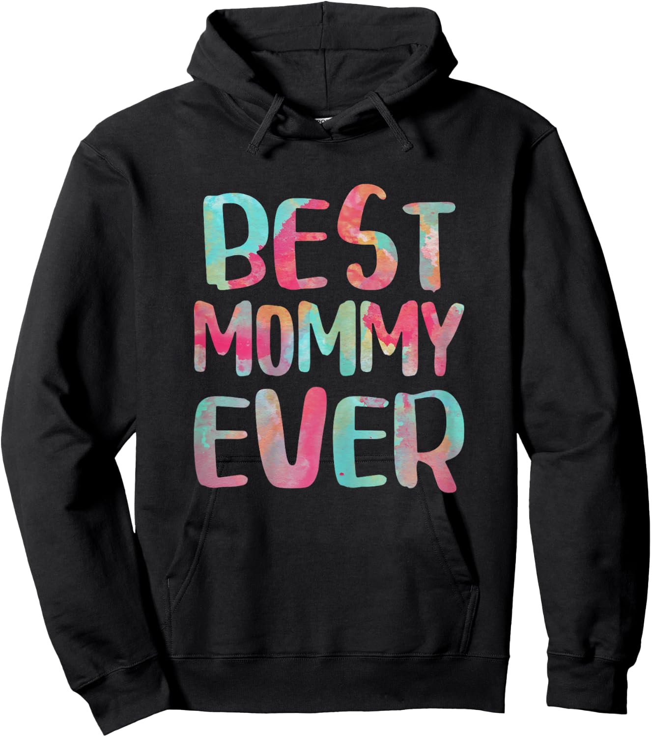 Best Mommy Ever Shirt Women Mothers Day Hoodie - Hoodie | Black