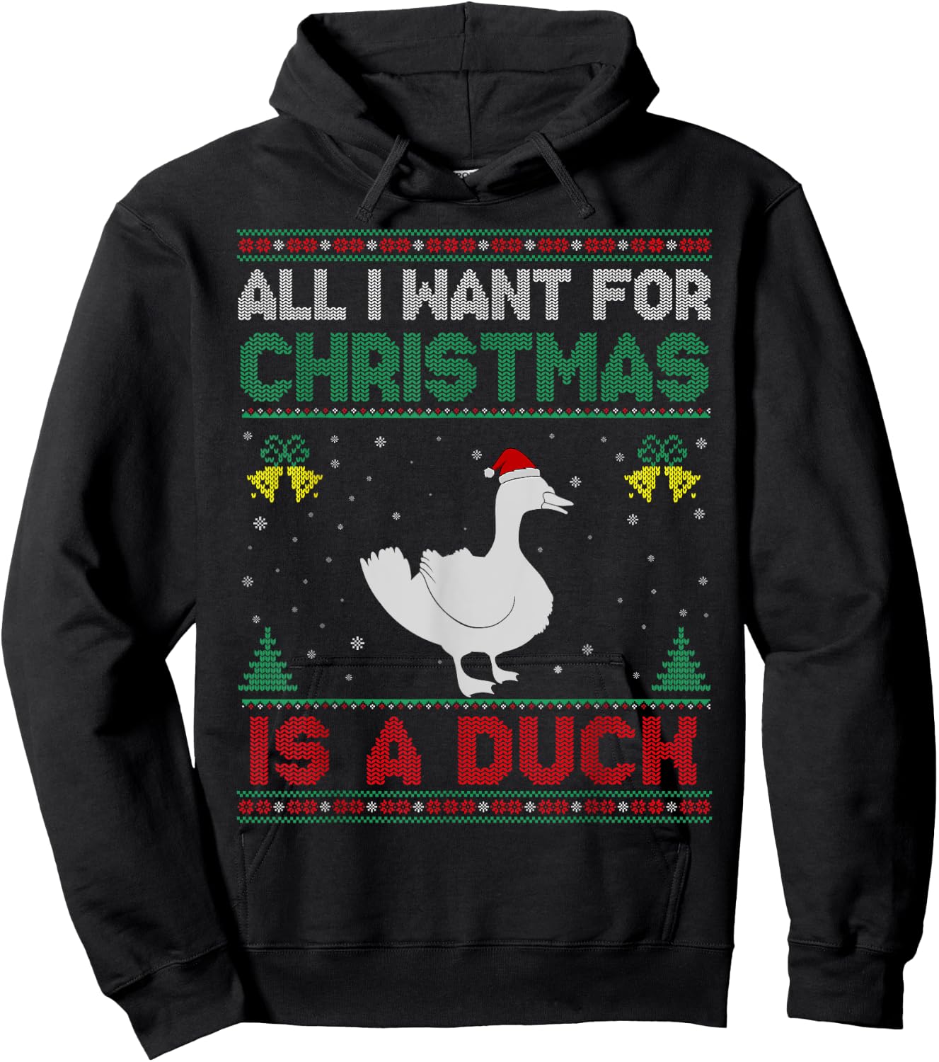 All I Want For Christmas Is A Duck Ugly Sweater Hoodie - Hoodie | Black