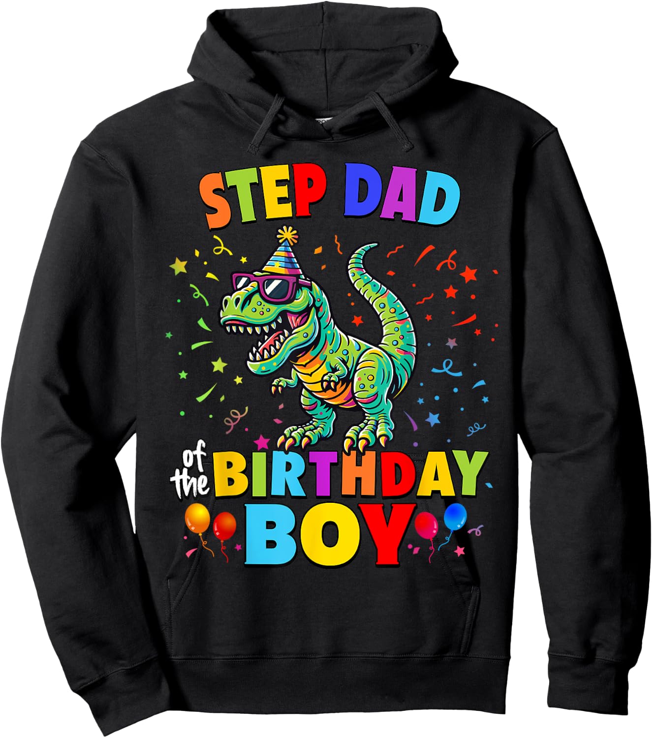 Step Dad of the Birthday Boy TRex Dinosaur Party Hoodie - Hoodie | Black