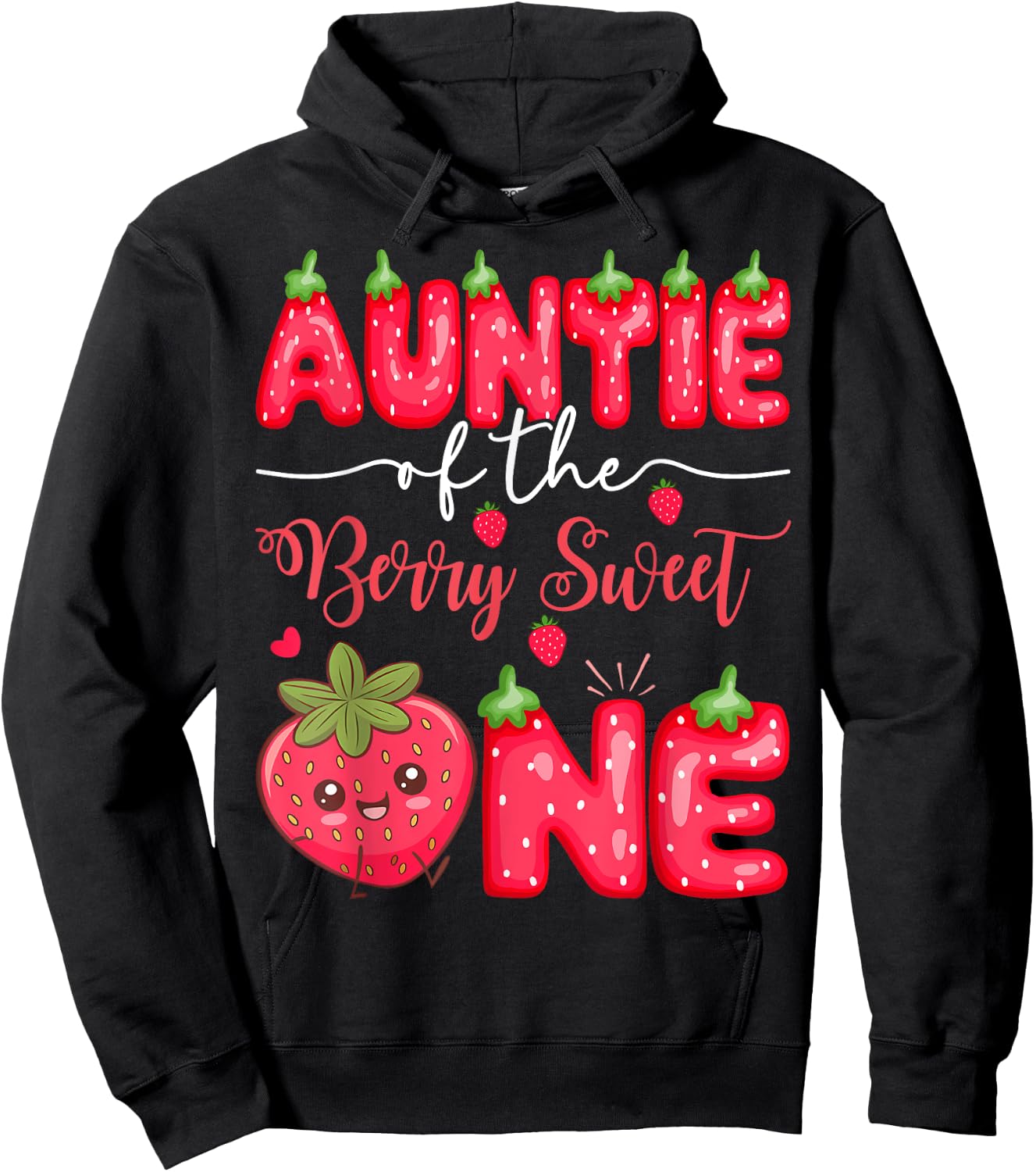 Auntie Of The Berry Sweet One Strawberry Girl 1St Birthday Hoodie - Hoodie | Black